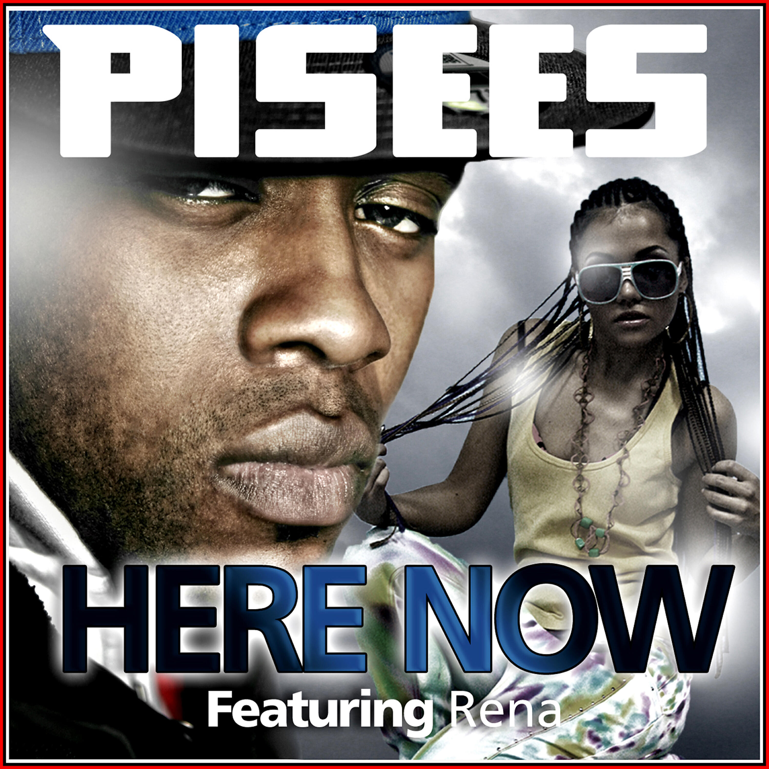 Pisees - Here Now