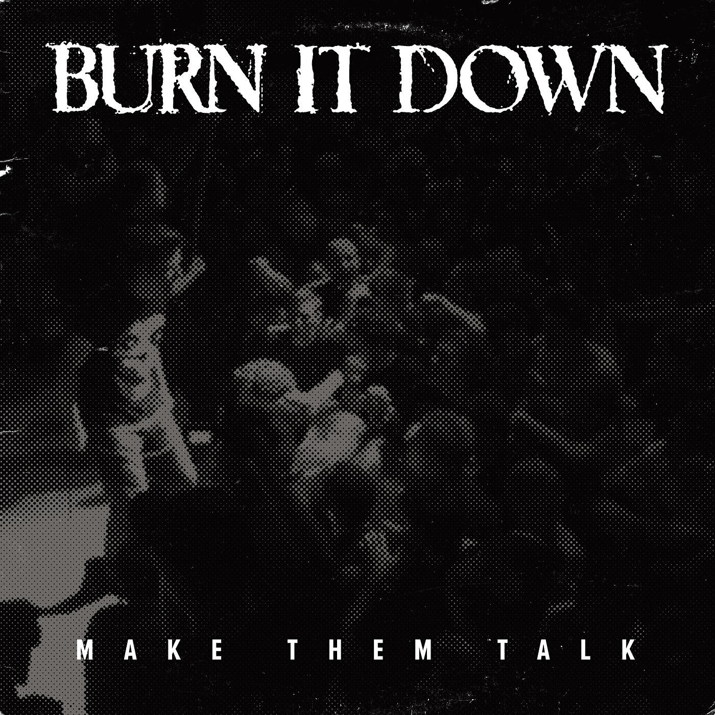 Burn It Down - Success Is the Best Revenge