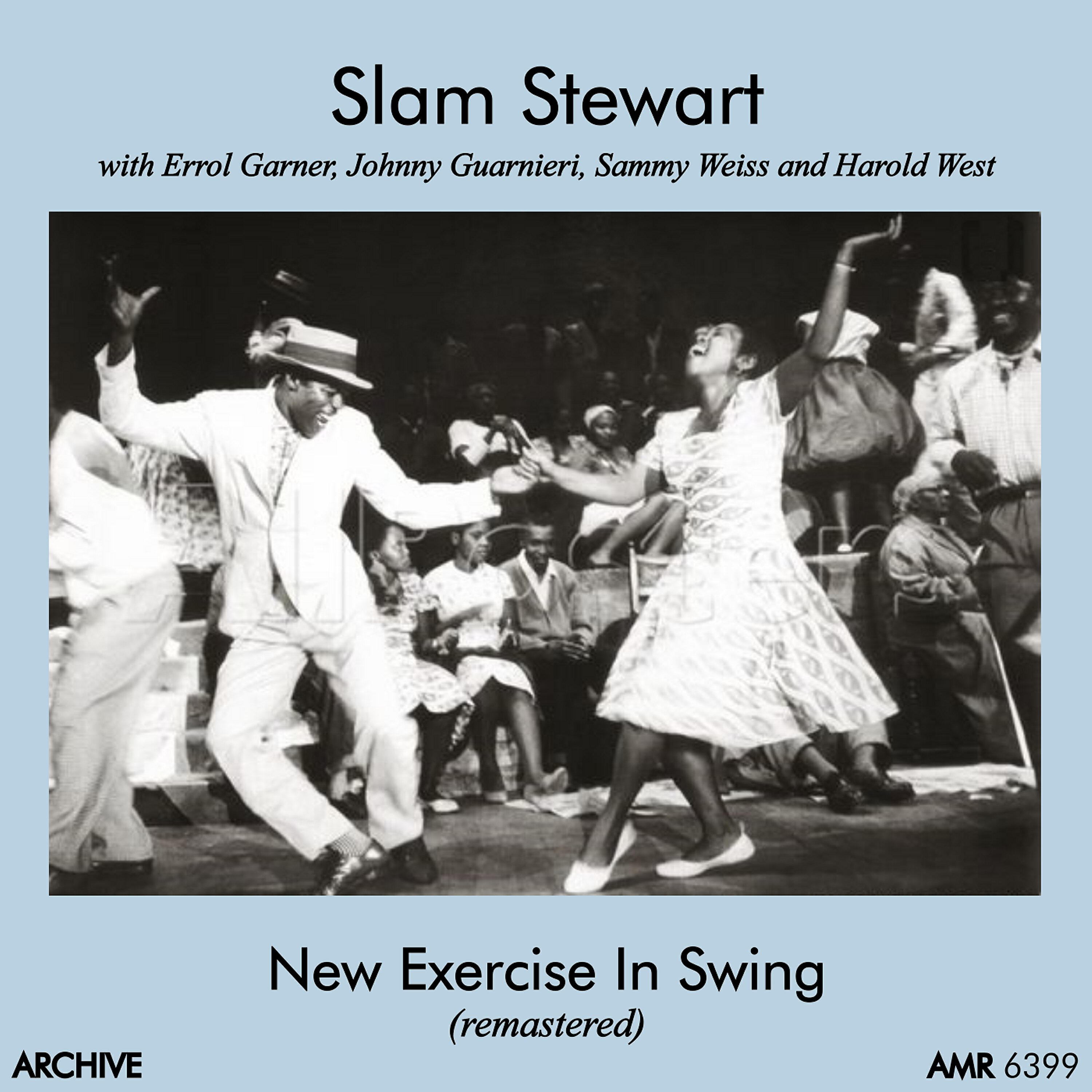 Slam Stewart - Bowin' Singin' Slam