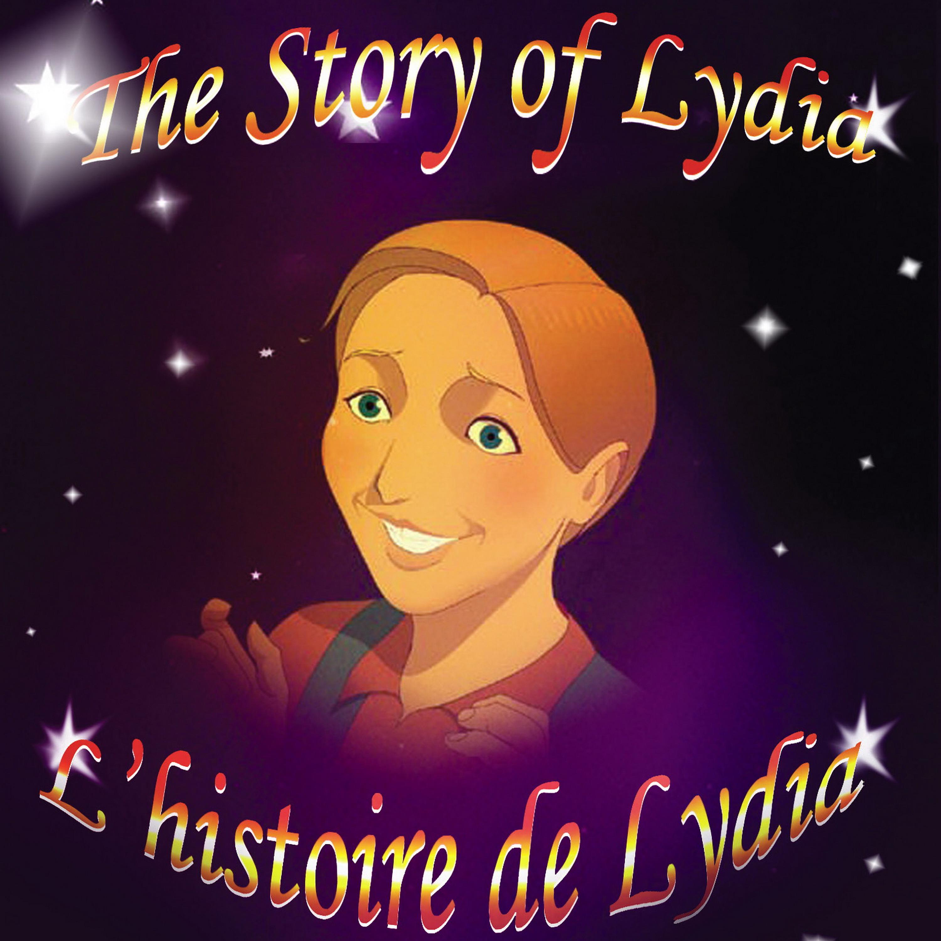 Постер альбома The Story of Lydia - L'histoire De Lydia