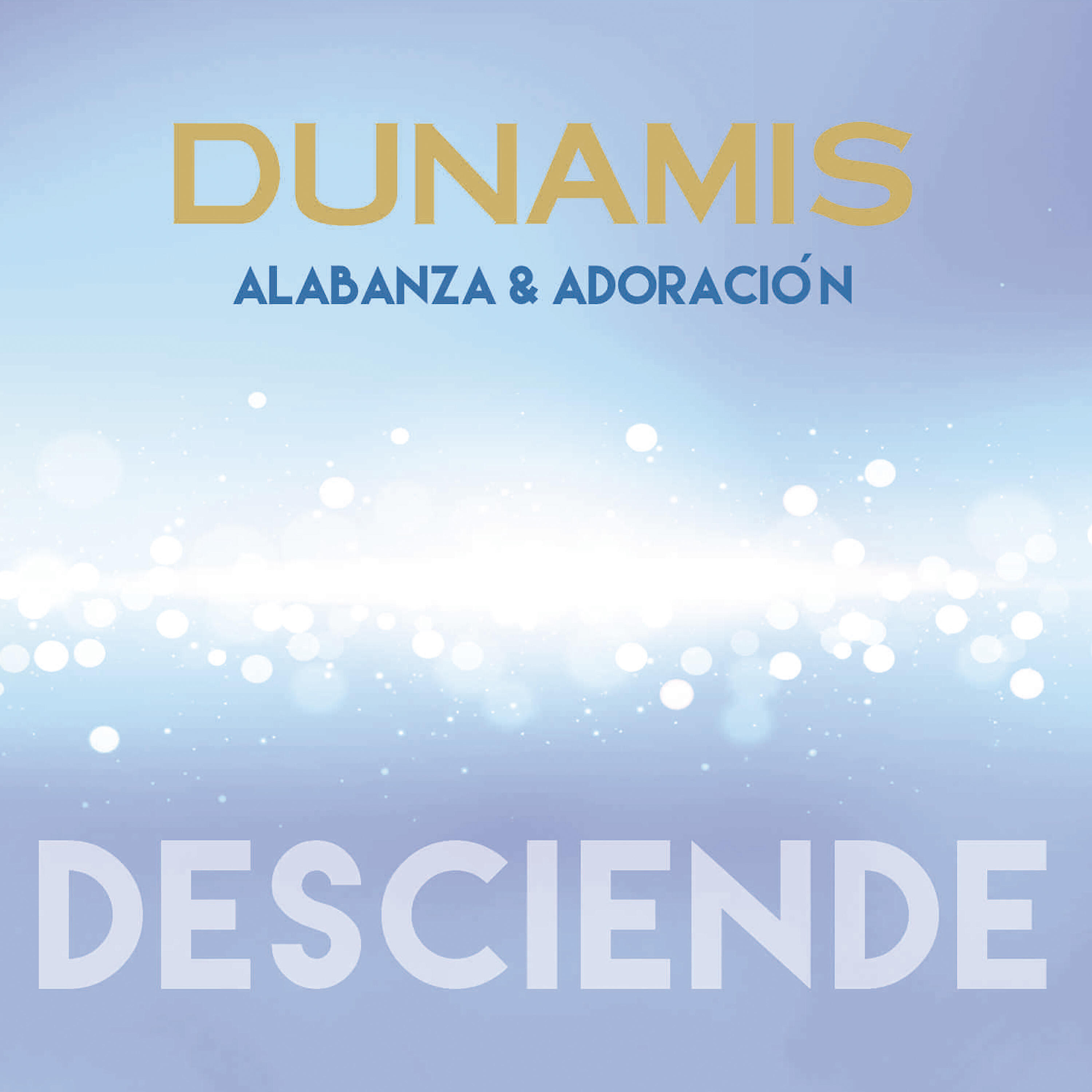 Dunamis - Se Desata un Avivamiento