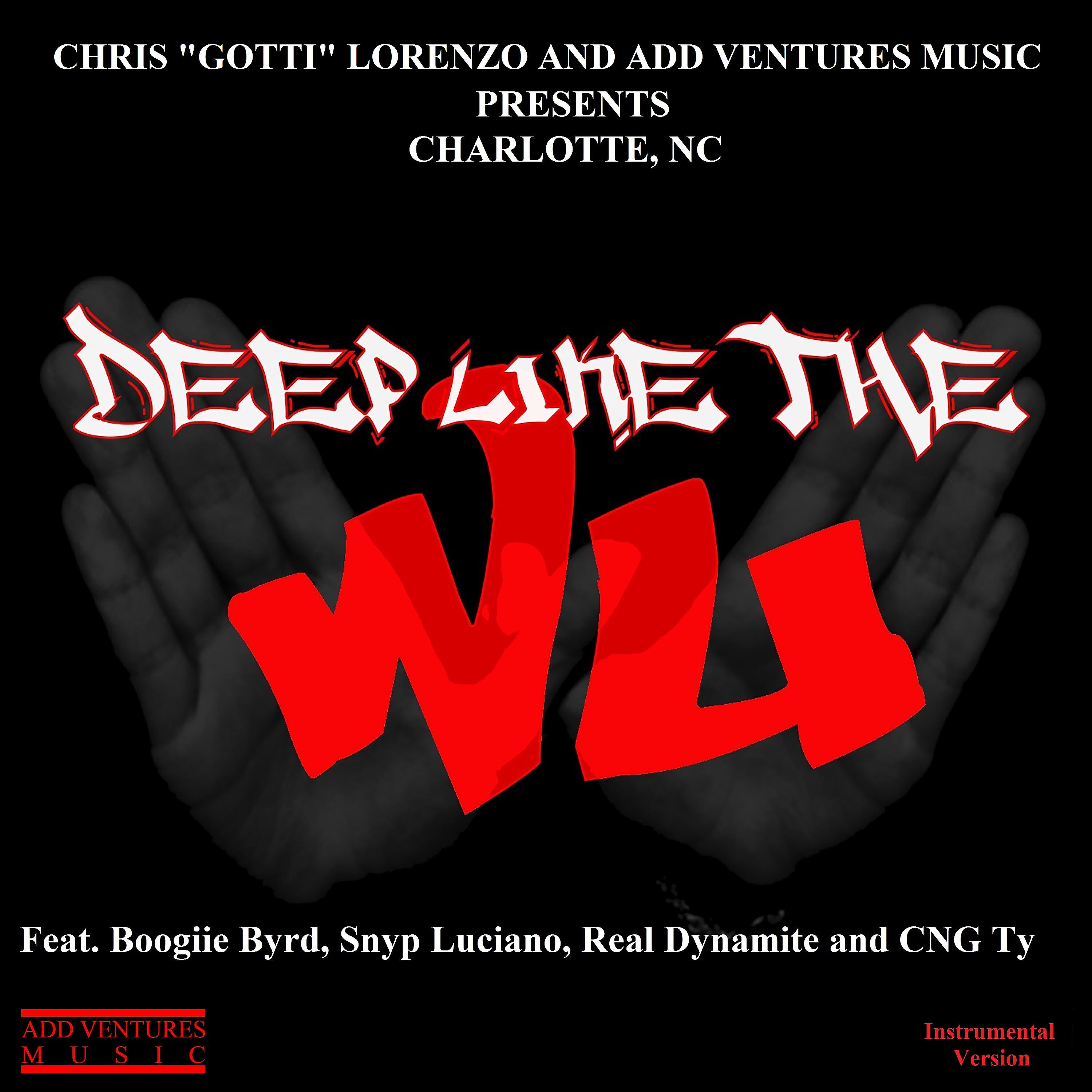 Chris (Gotti) Lorenzo - Deep Like the Wu - Charlotte (Instrumental)