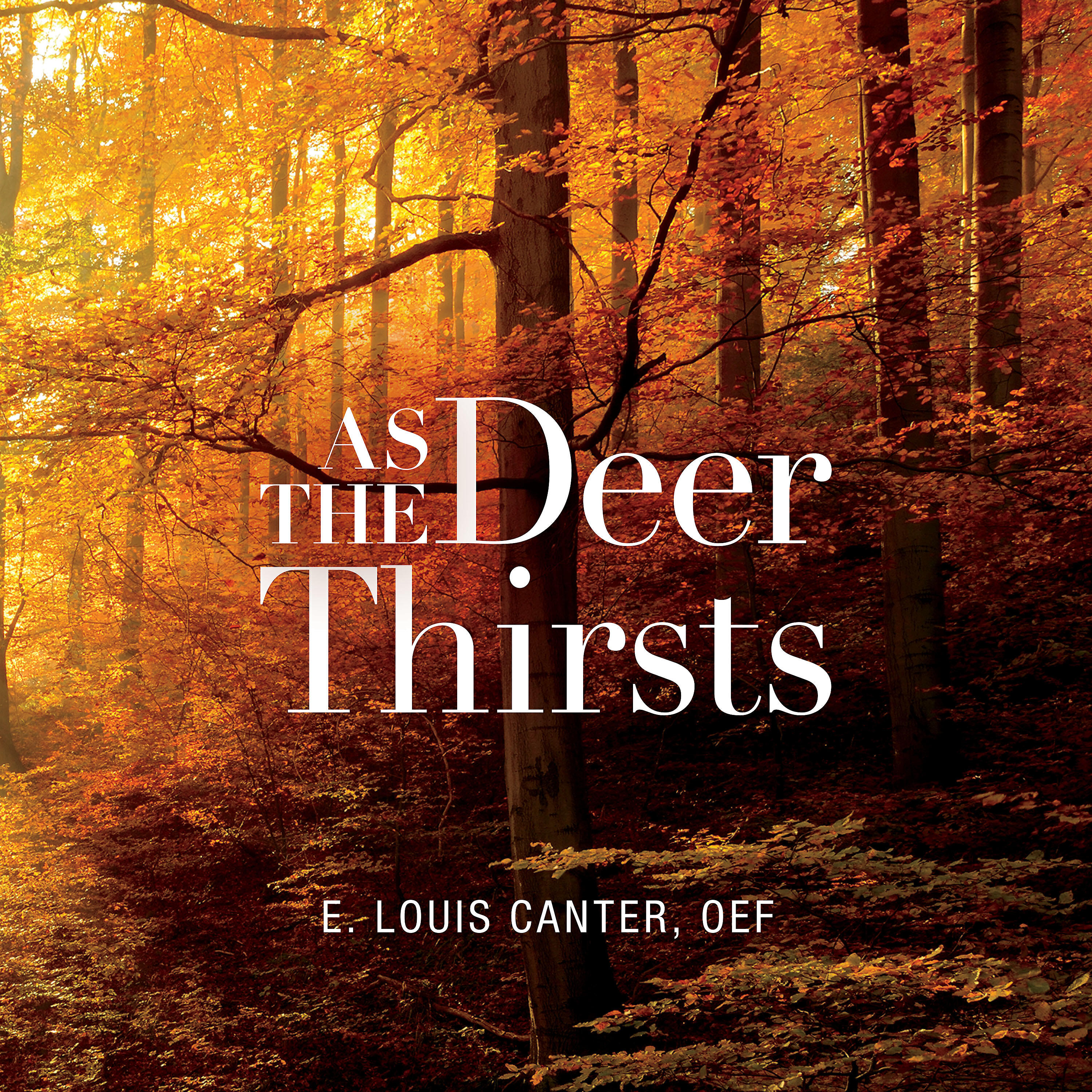 E. Louis Canter - I Am the Bread of Life