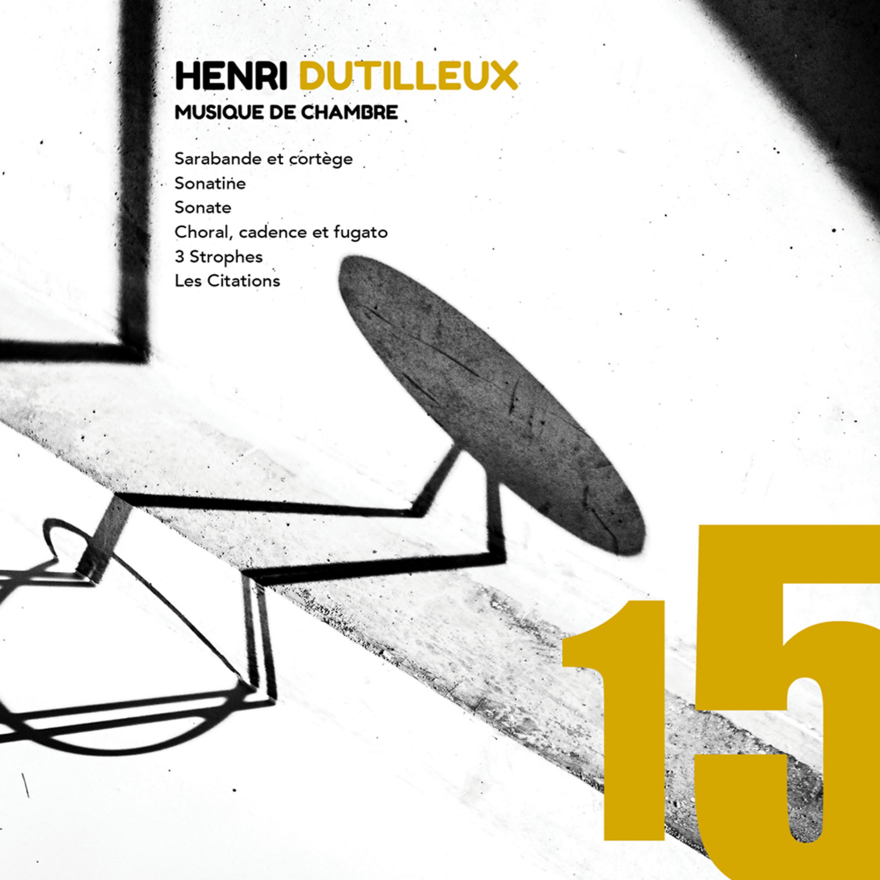 Постер альбома Henri Dutilleux: Musique de chambre