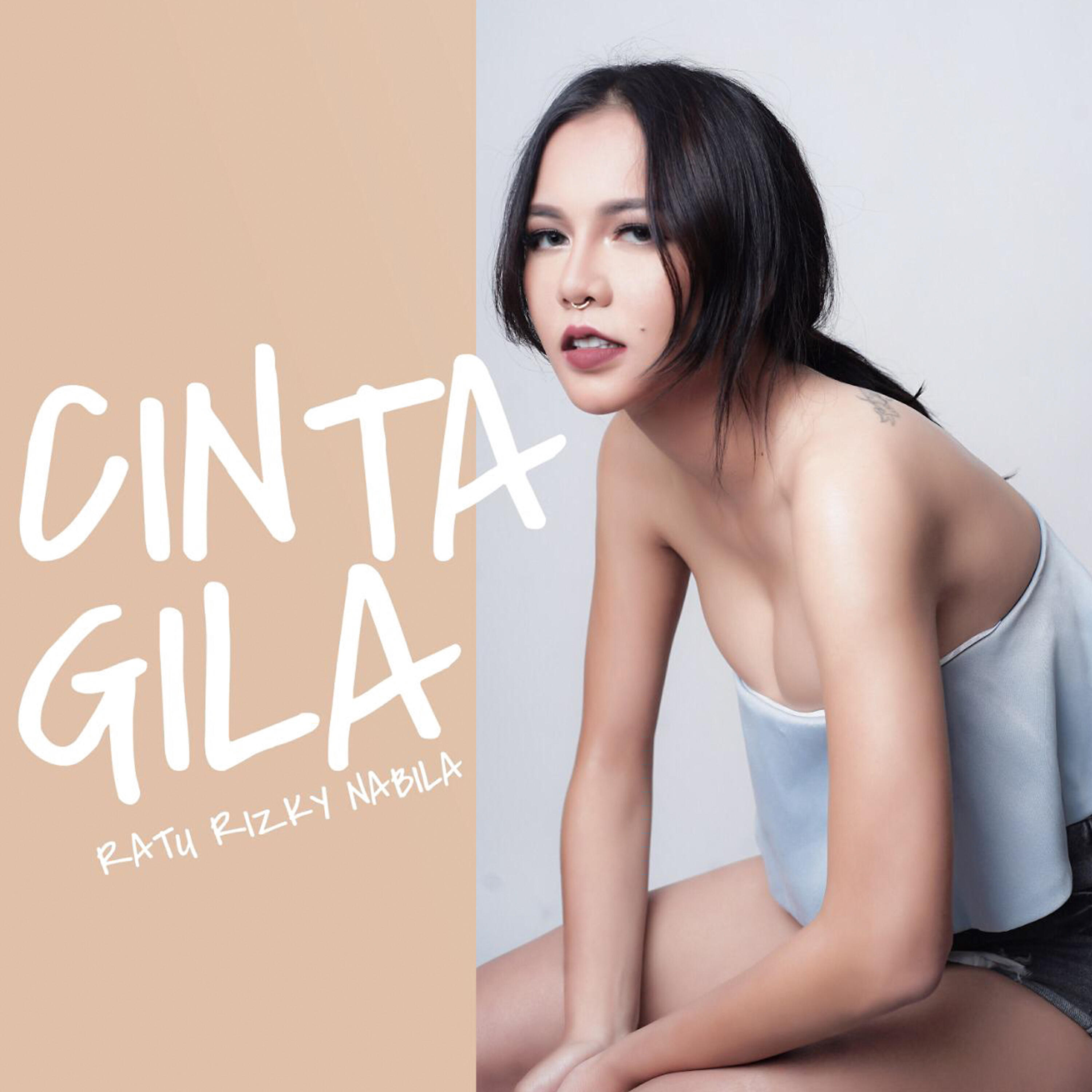 Ratu Rizky Nabila - Cinta Gila