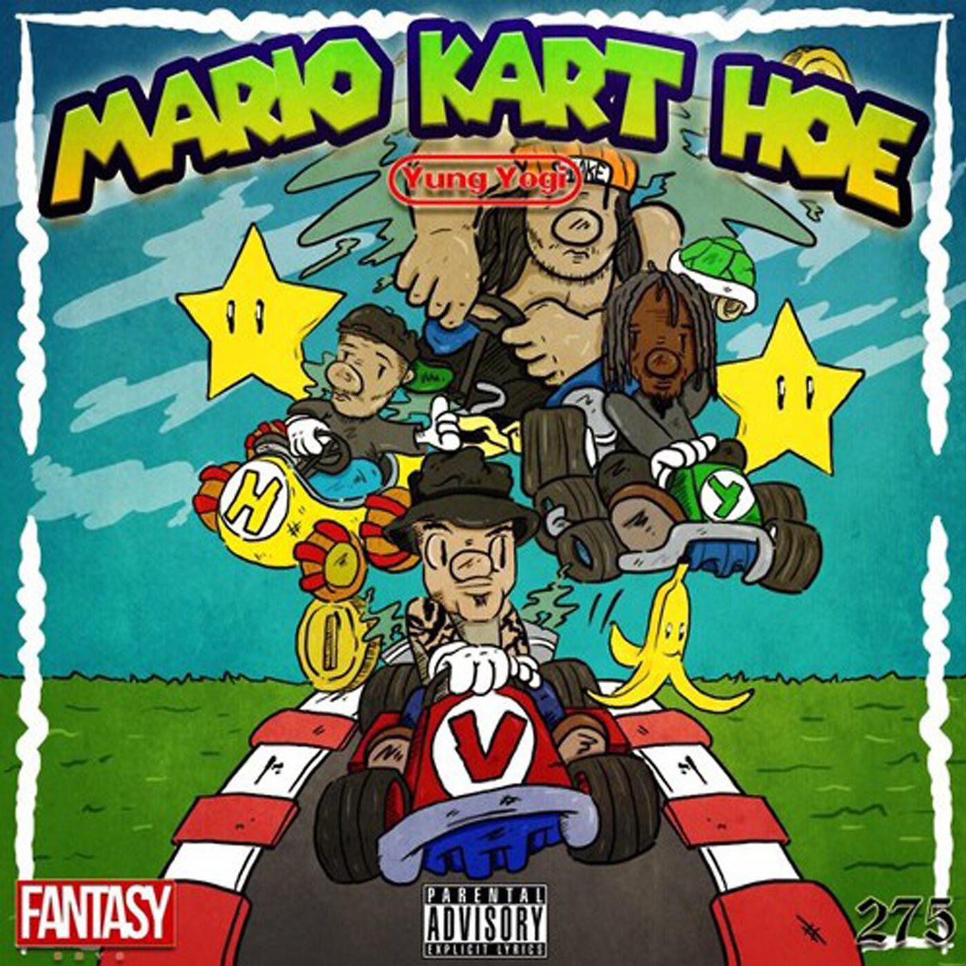 Yung Yogi - Mario Kart Hoe