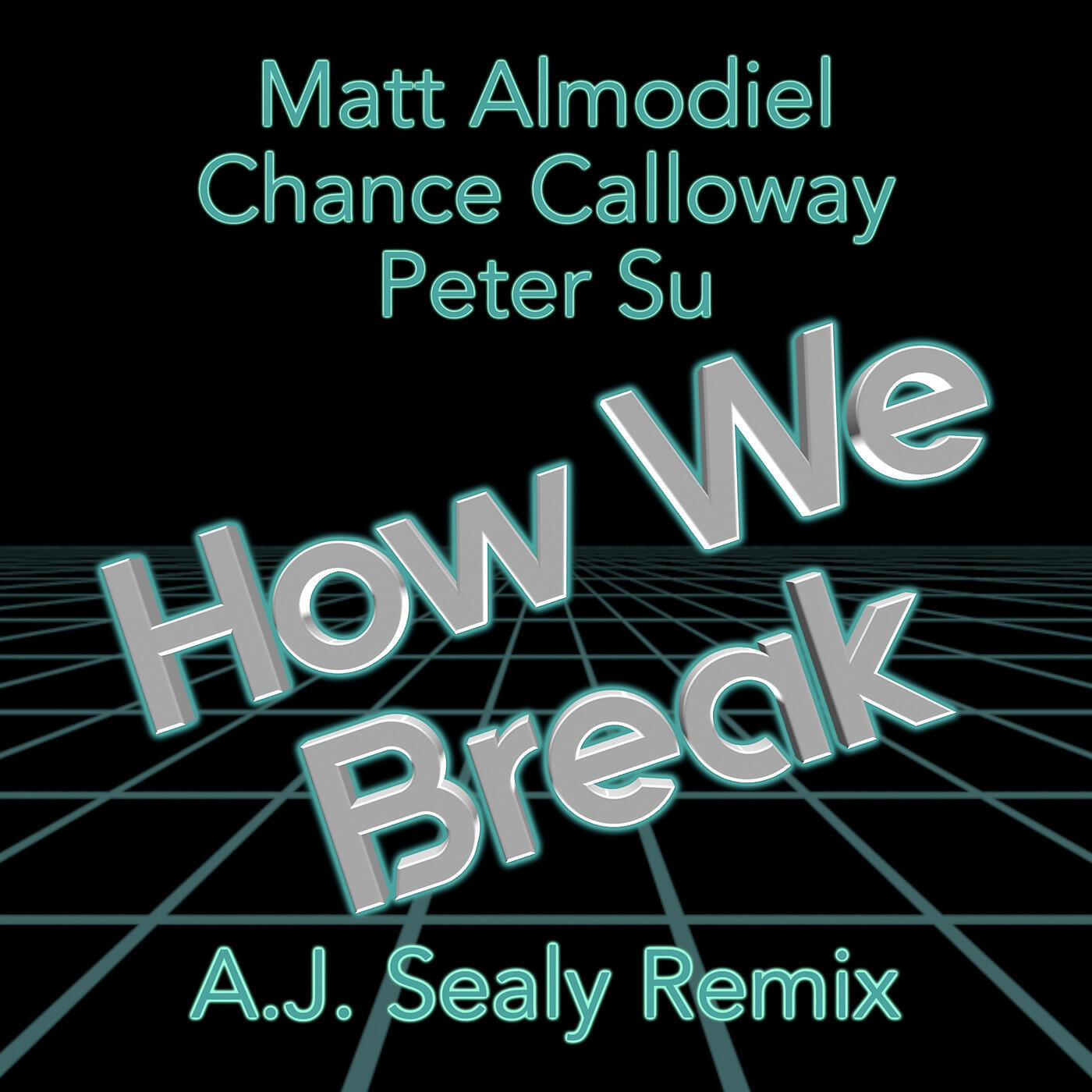 Matt Almodiel - How We Break (A.J. Sealy Remix)