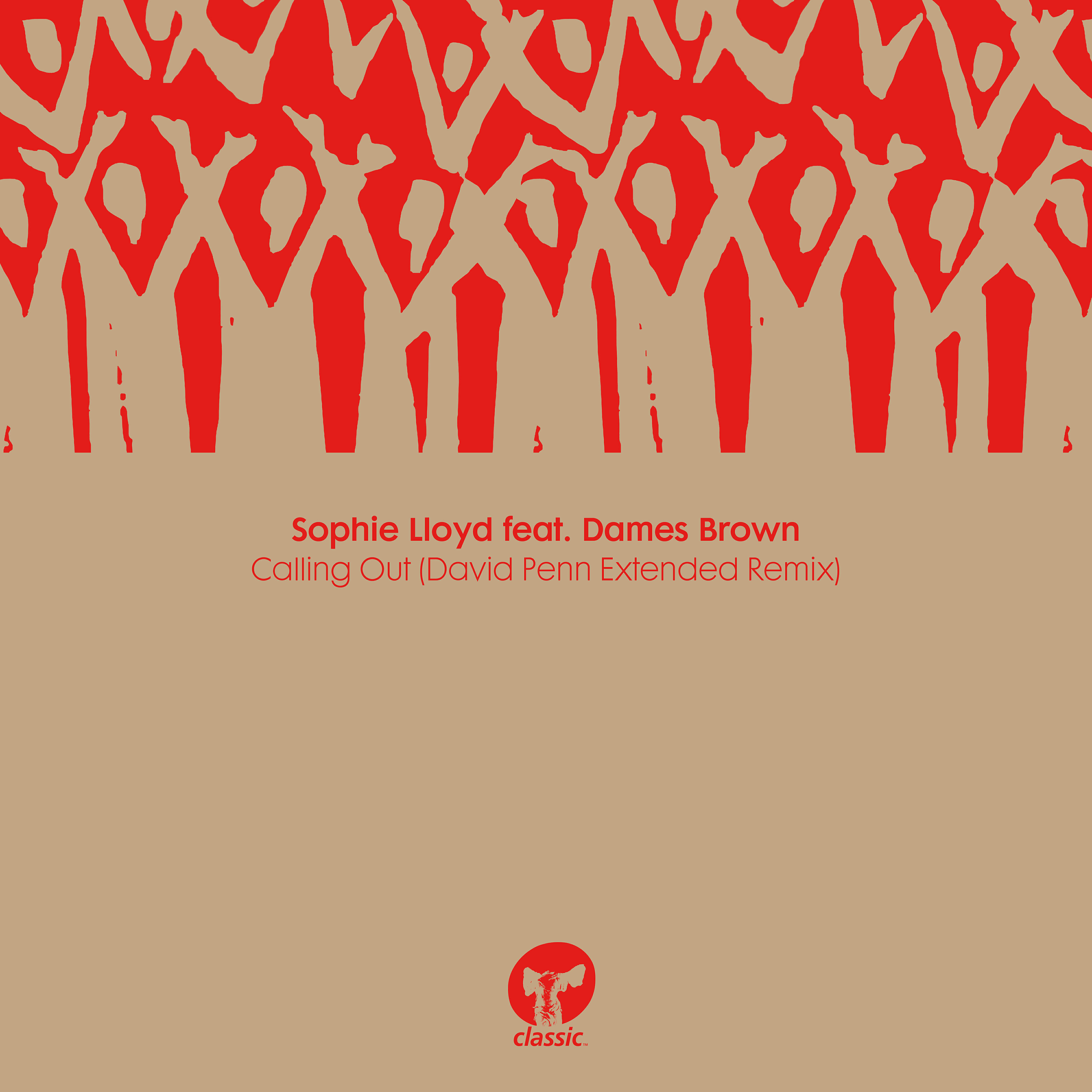 Sophie Lloyd - Calling Out (feat. Dames Brown) [David Penn Extended Remix]