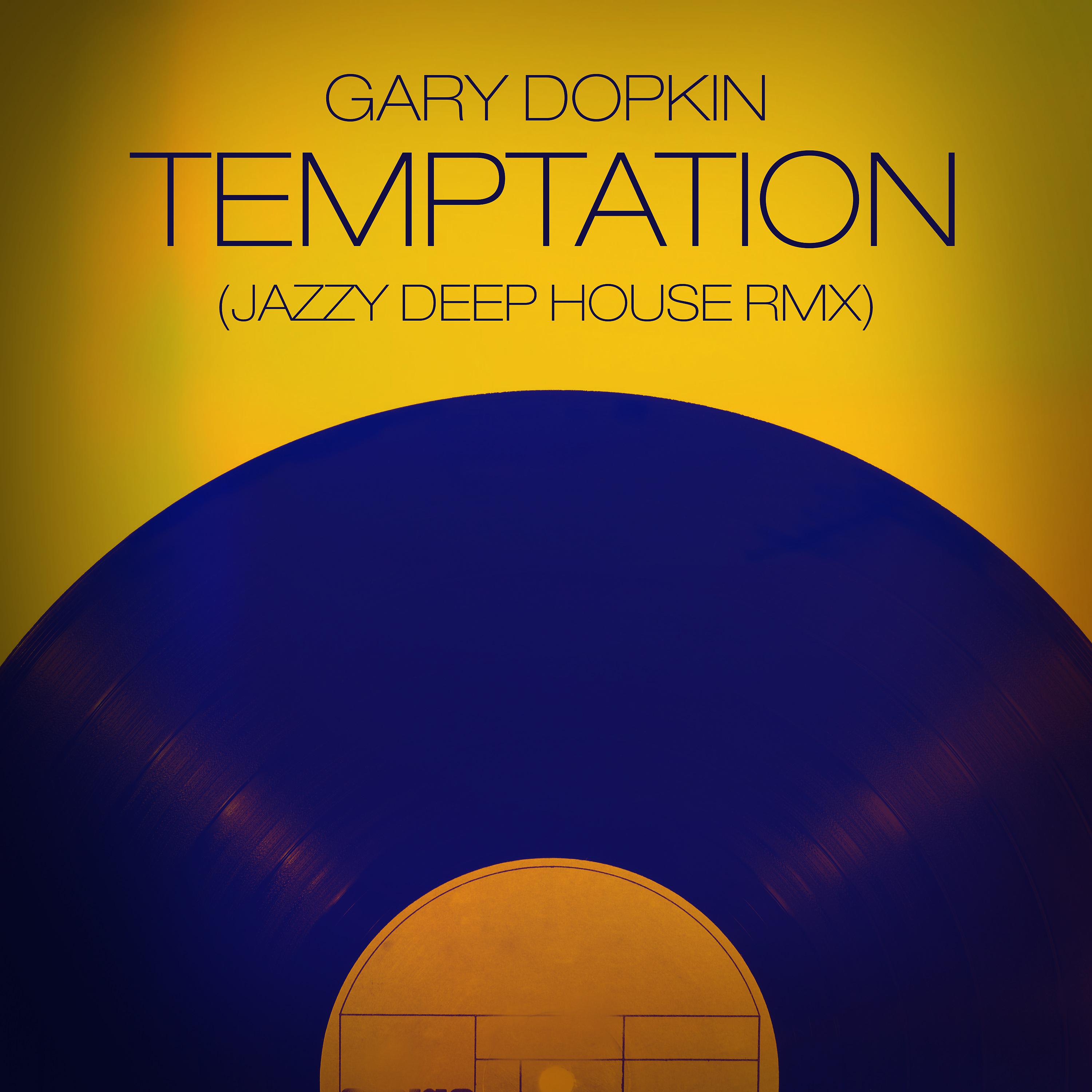 Постер альбома Temptation (Jazzy Deep House Rmx)