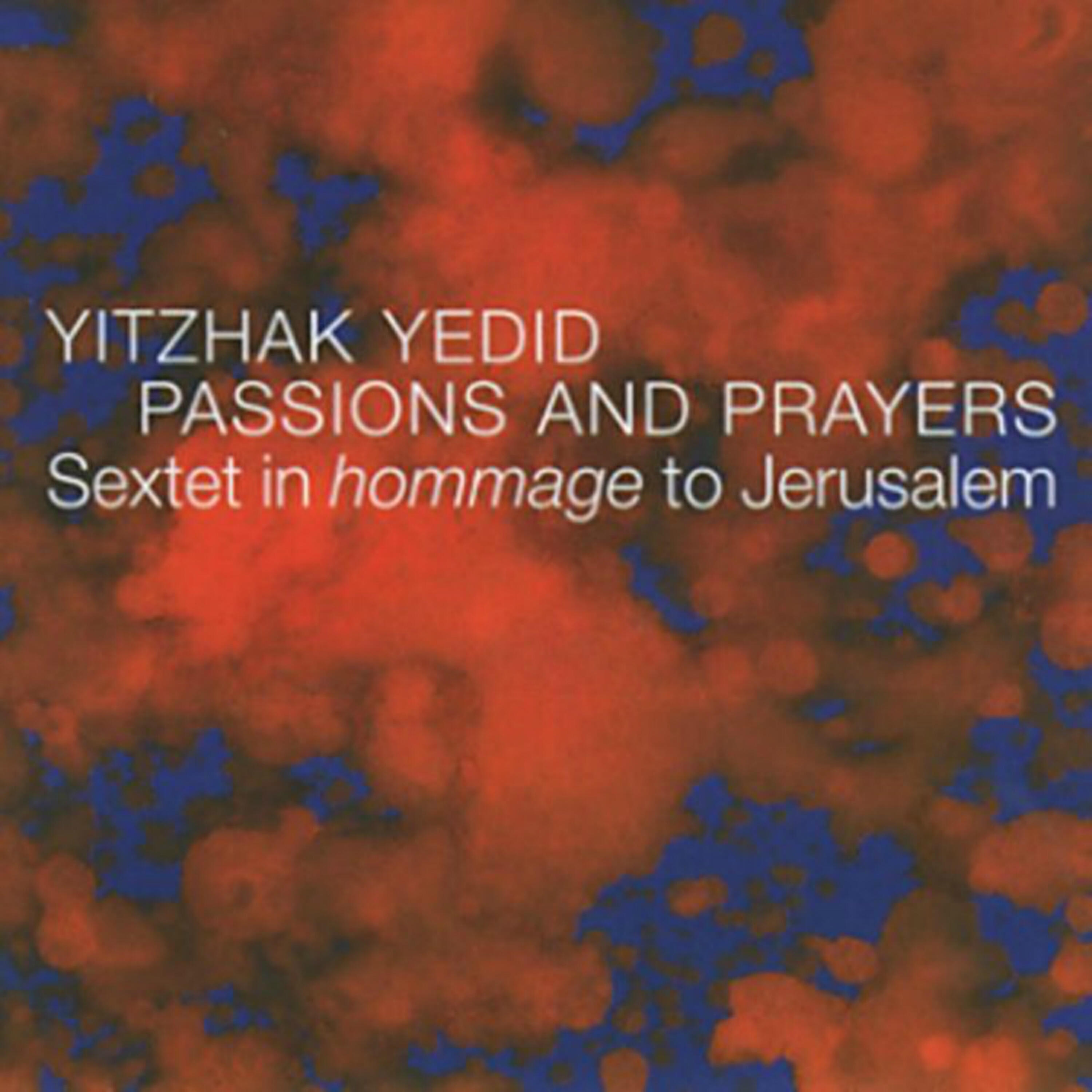 Yitzhak Yedid - Part 5