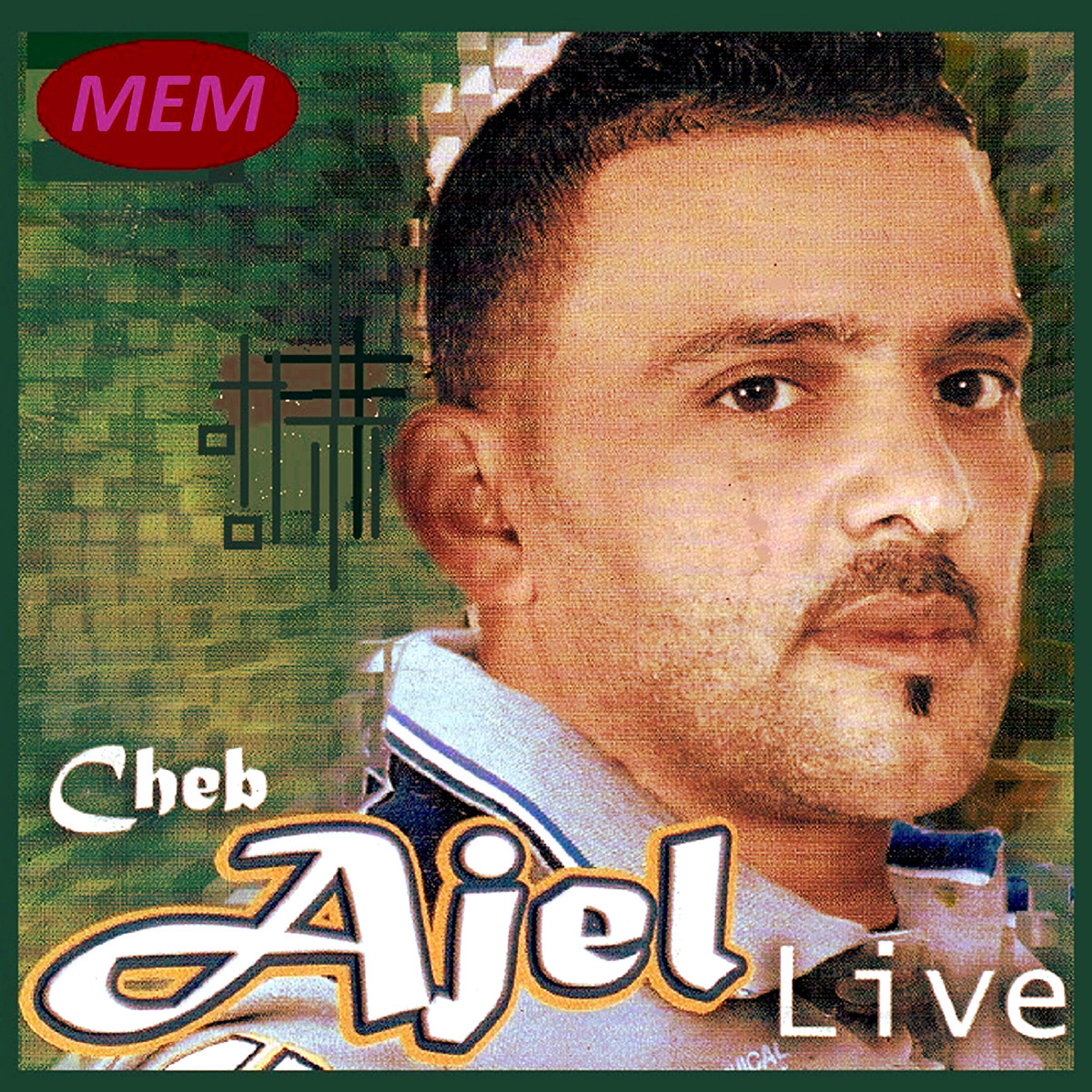 Cheb Ajel - Ali ali siassi (Live)