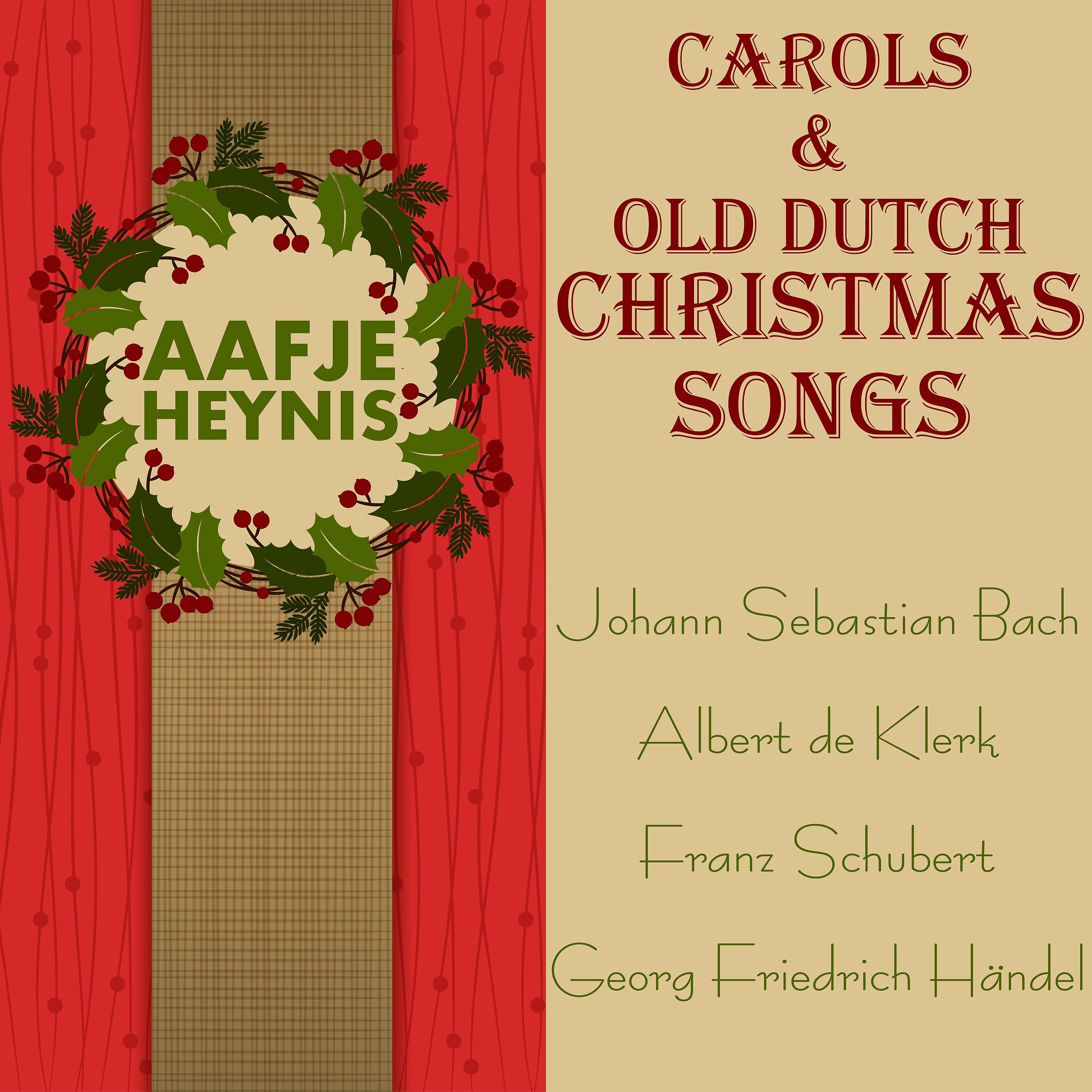 Постер альбома Carols & Old Dutch Christmas Songs