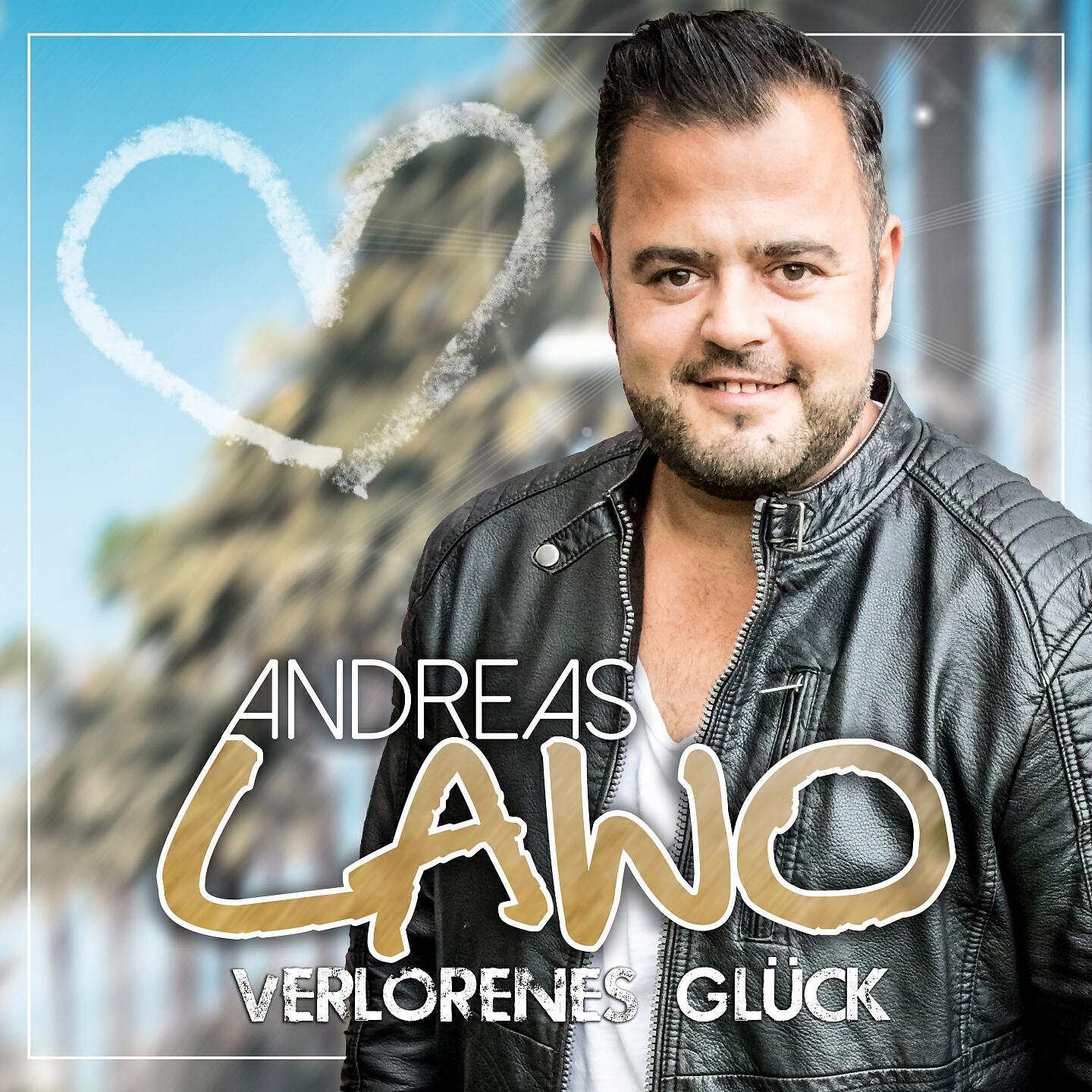 Andreas Lawo - Verlorenes Glück