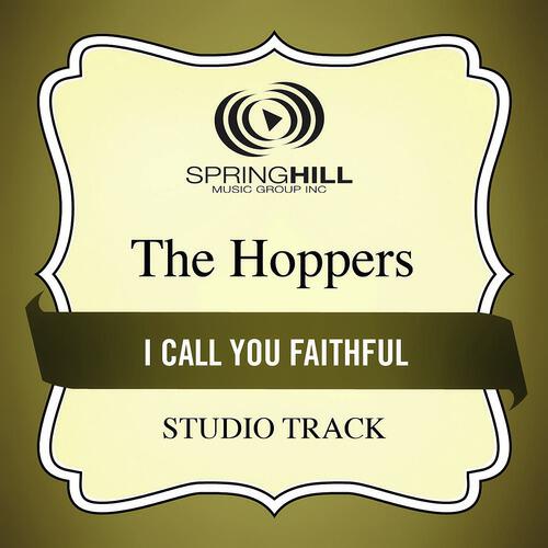 The Hoppers - I Call You Faithful (High Key Performance Track Without Background Vocals)