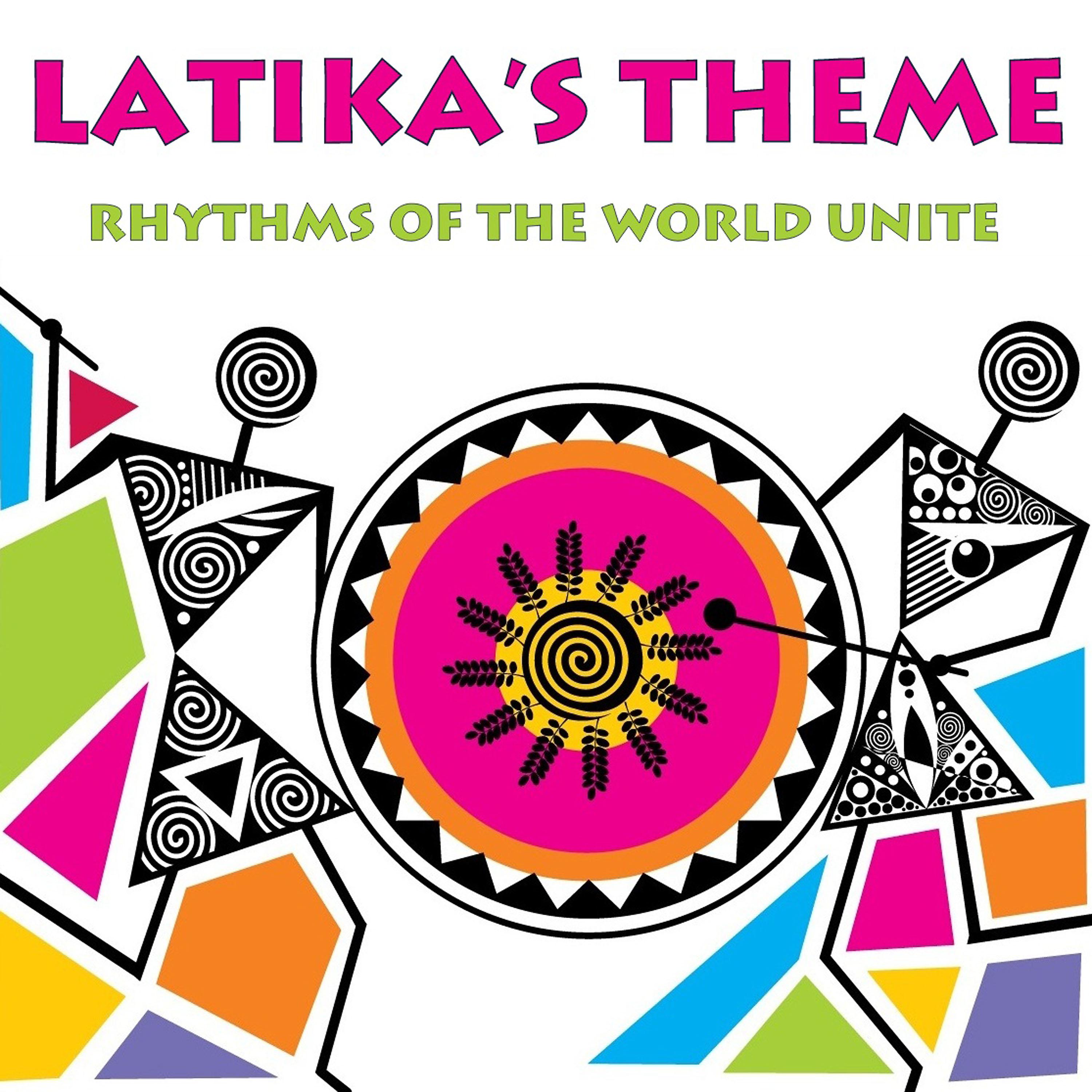 Постер альбома Latika's Theme: Rhythms Of The World Unite