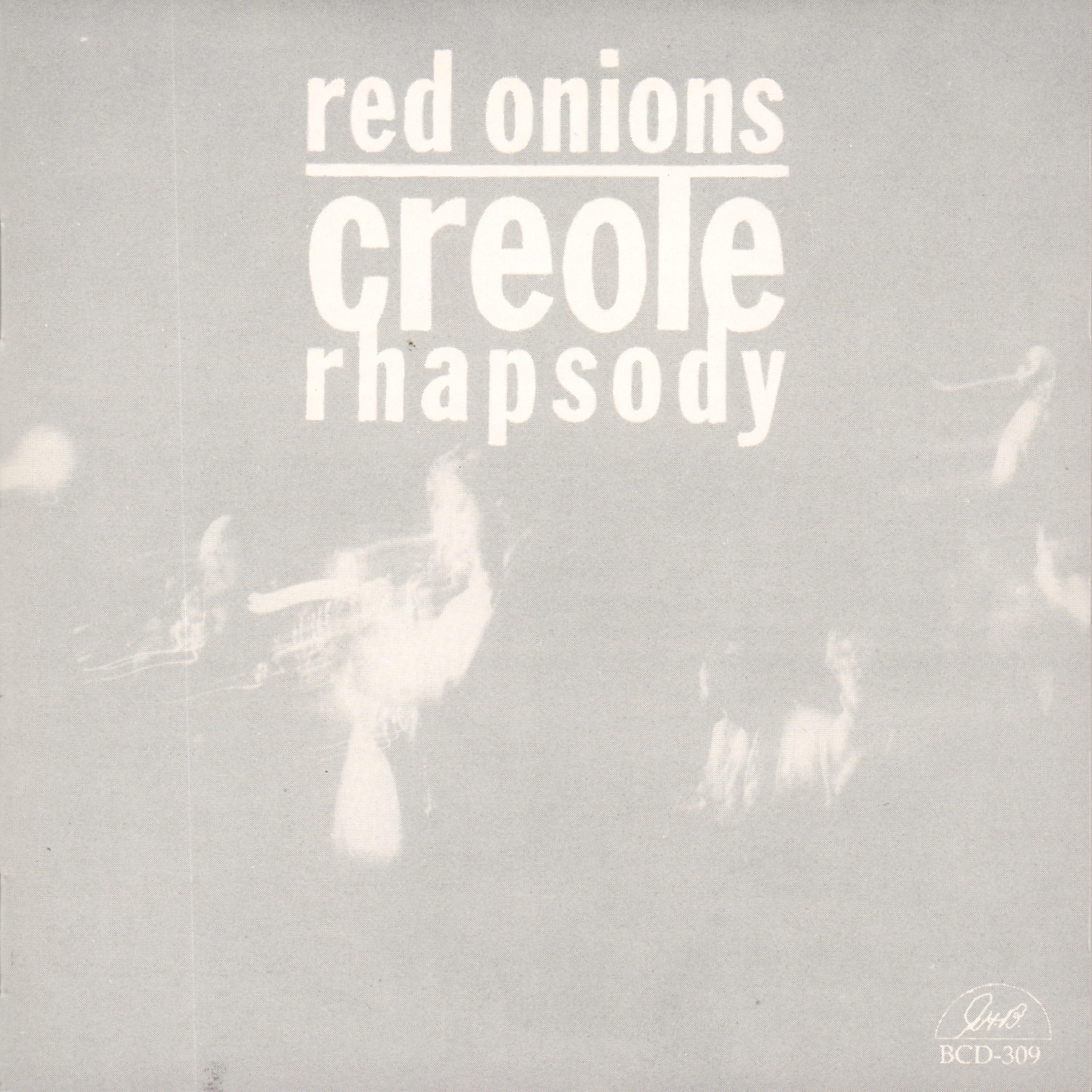 Постер альбома Red Onions Creole Rhapsody