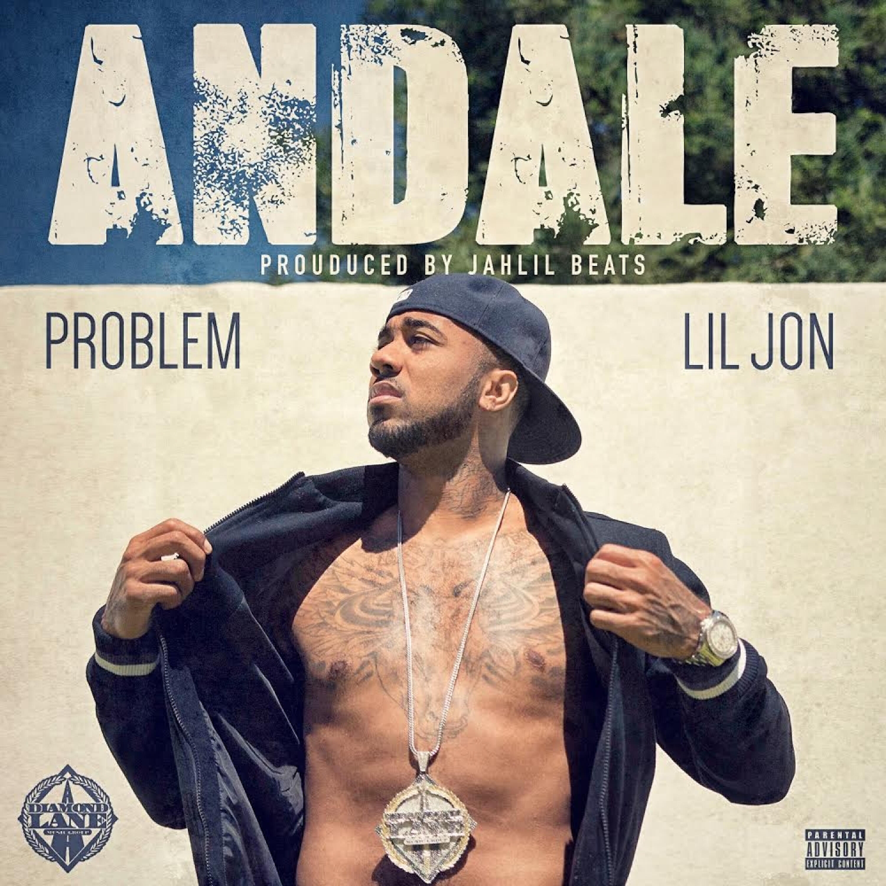 Problem - Andale (feat. Lil Jon)