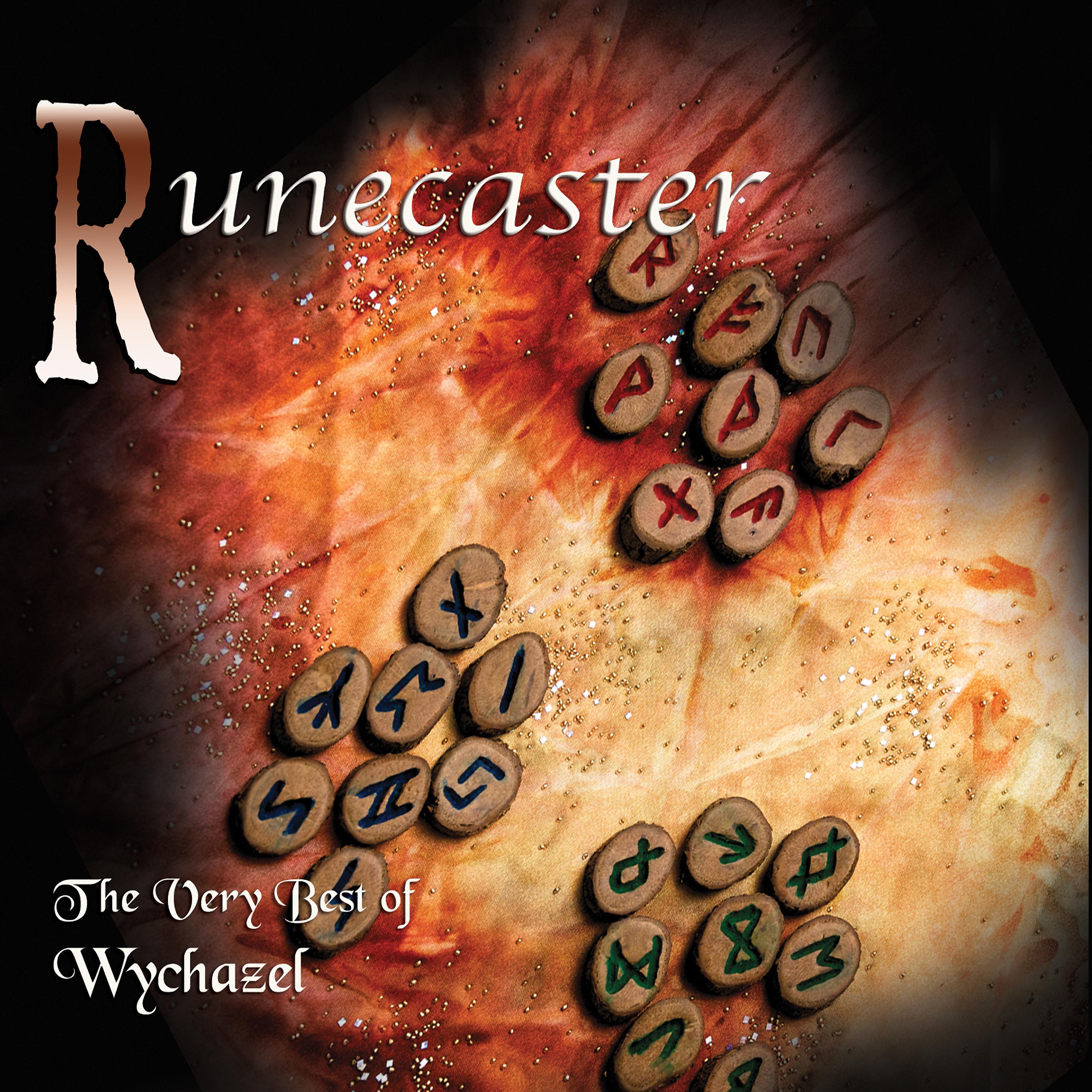 Постер альбома Runecaster - The Very Best of Wychazel