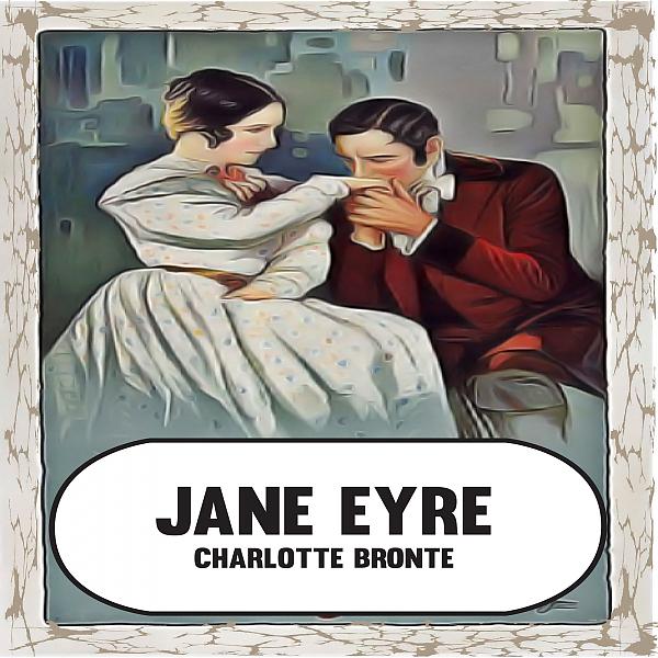 Постер альбома Charlotte Brontë:Jane Eyre (YonaBooks)