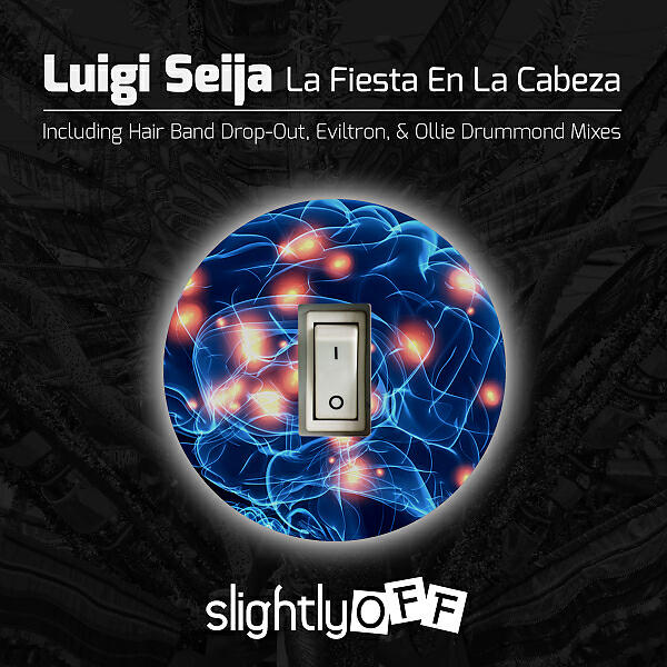 Luigi Seija - La Fiesta En La Cabeza (Hair Band Drop-Out's Long Dark Room Mix)