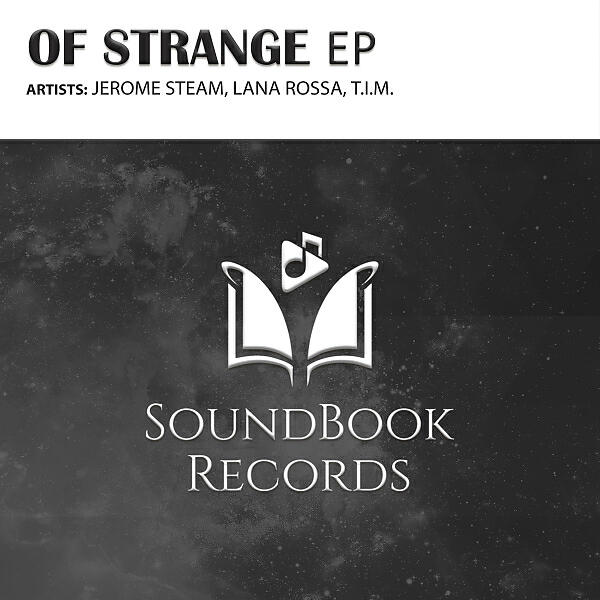 Jerome Steam - Of Strange (feat. Lana Rossa)