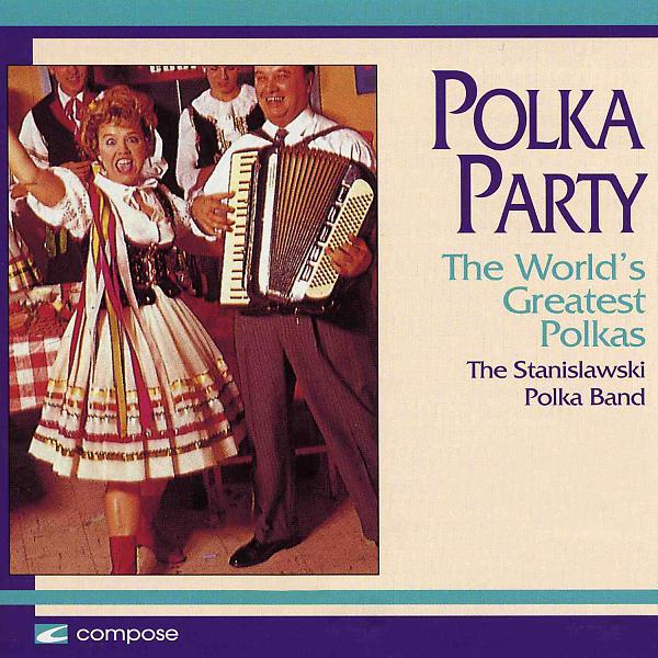 Постер альбома Polka Party - The World's Greatest Polkas