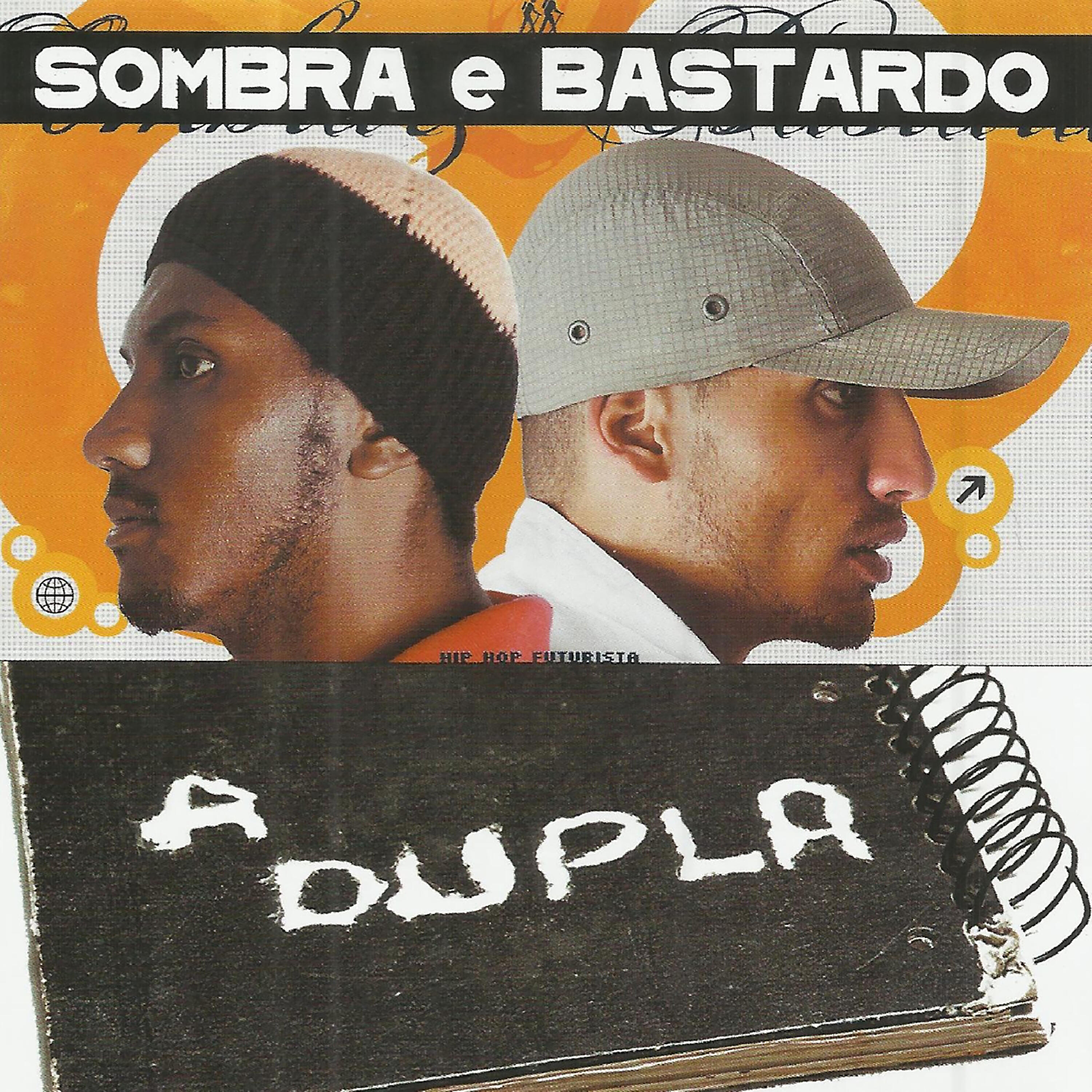 Sombra E Bastardo - Os Comunitários