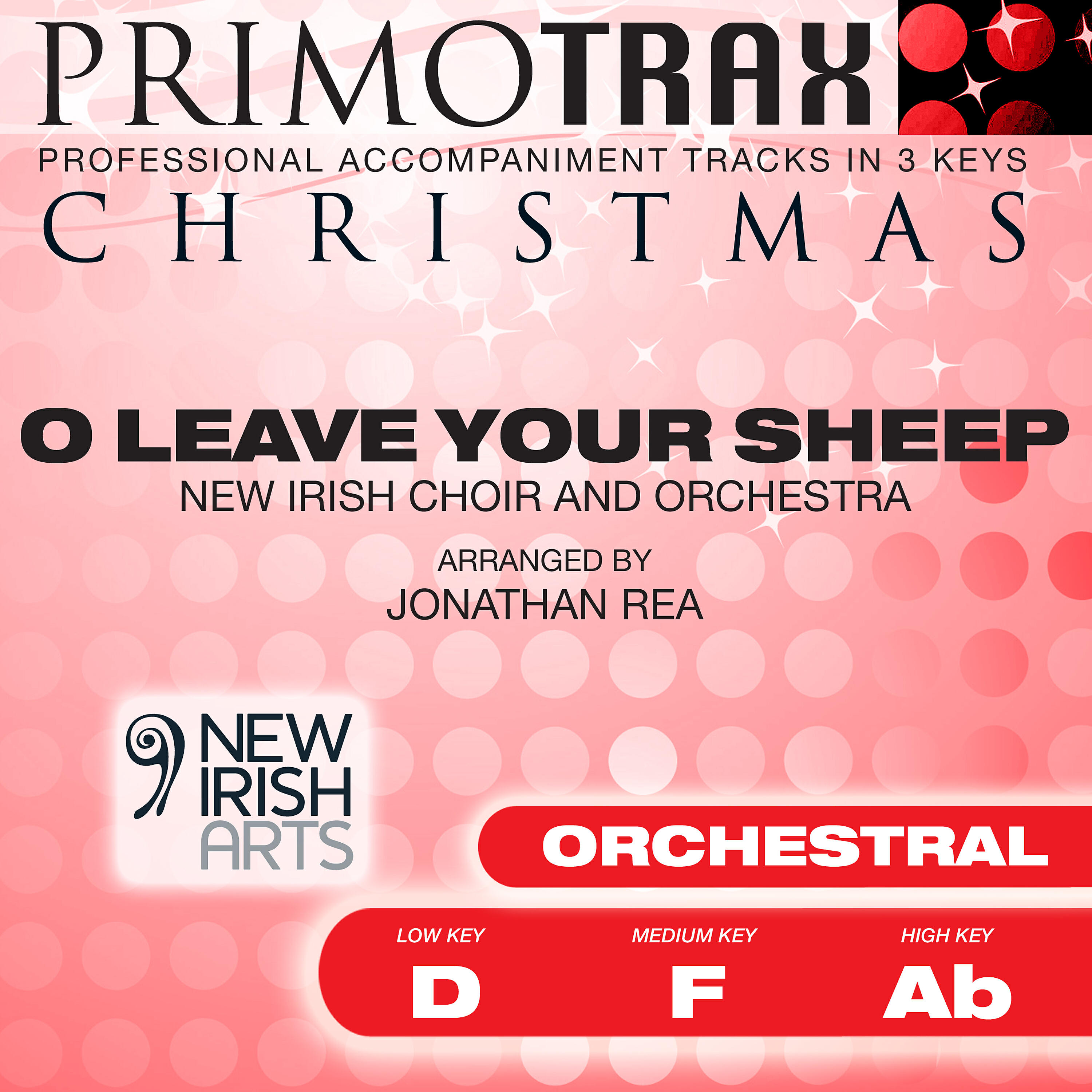 New Irish Choir - O Leave Your Sheep (Medium Key - F - Orchestral Performance Backing Track)