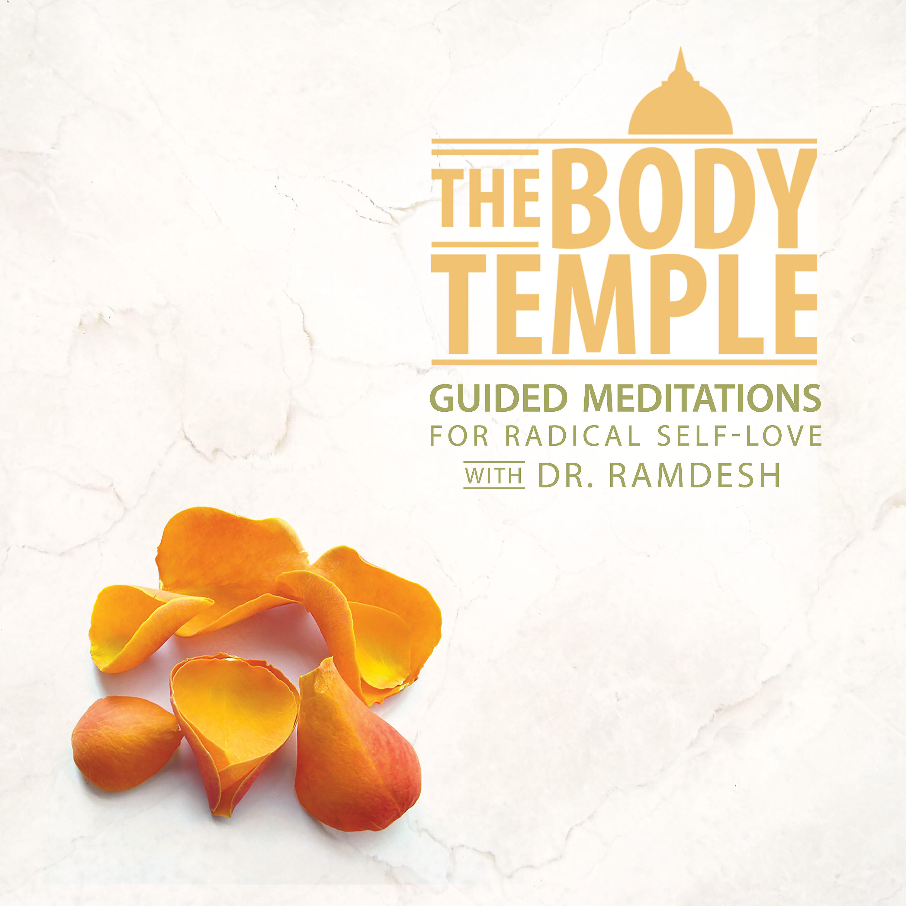 Dr. Ramdesh - Guided Meditation for Releasing Resistance to Self-Love
