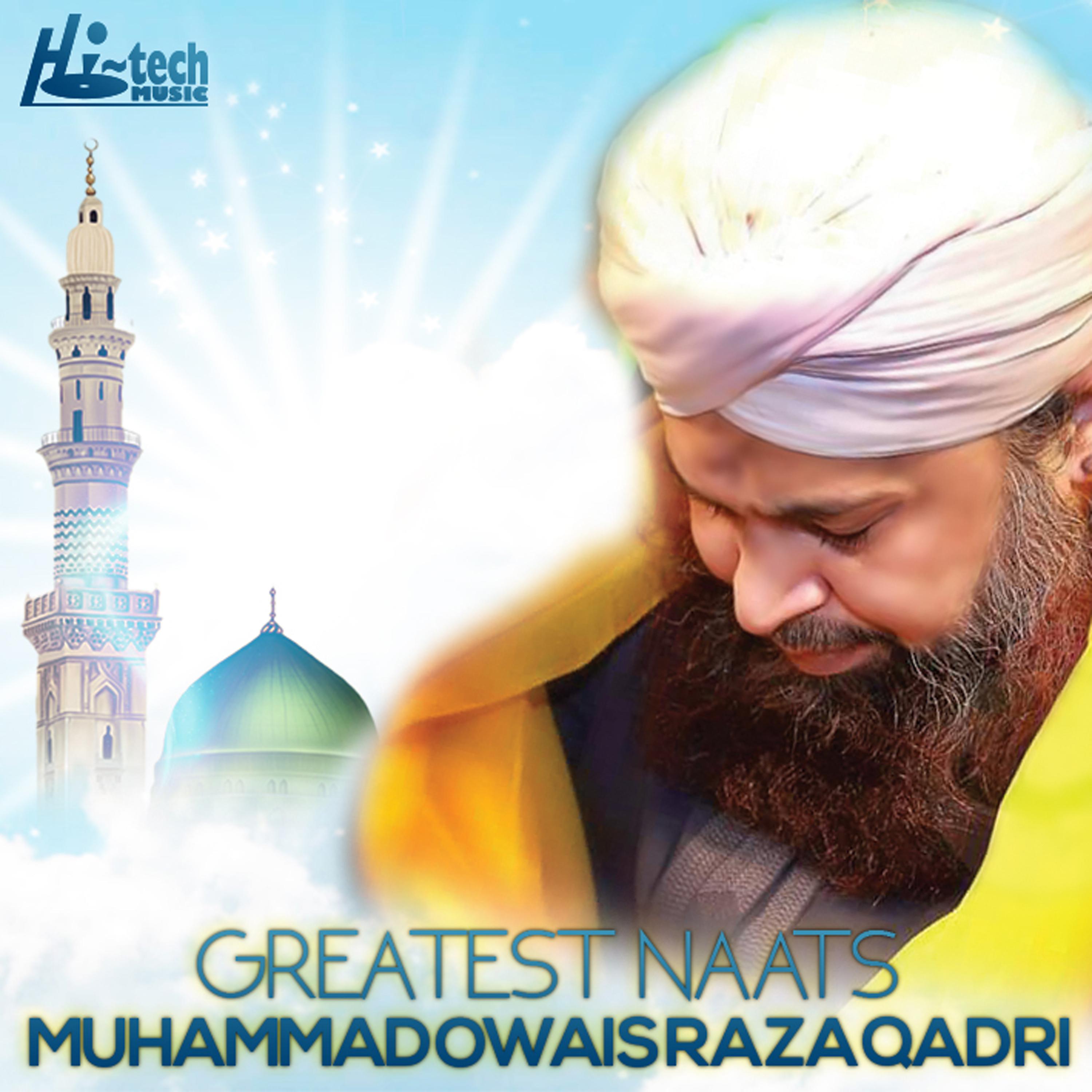 Alhajj Muhammad Owais Raza Qadri - Mein Jo Youn Madine Jaata
