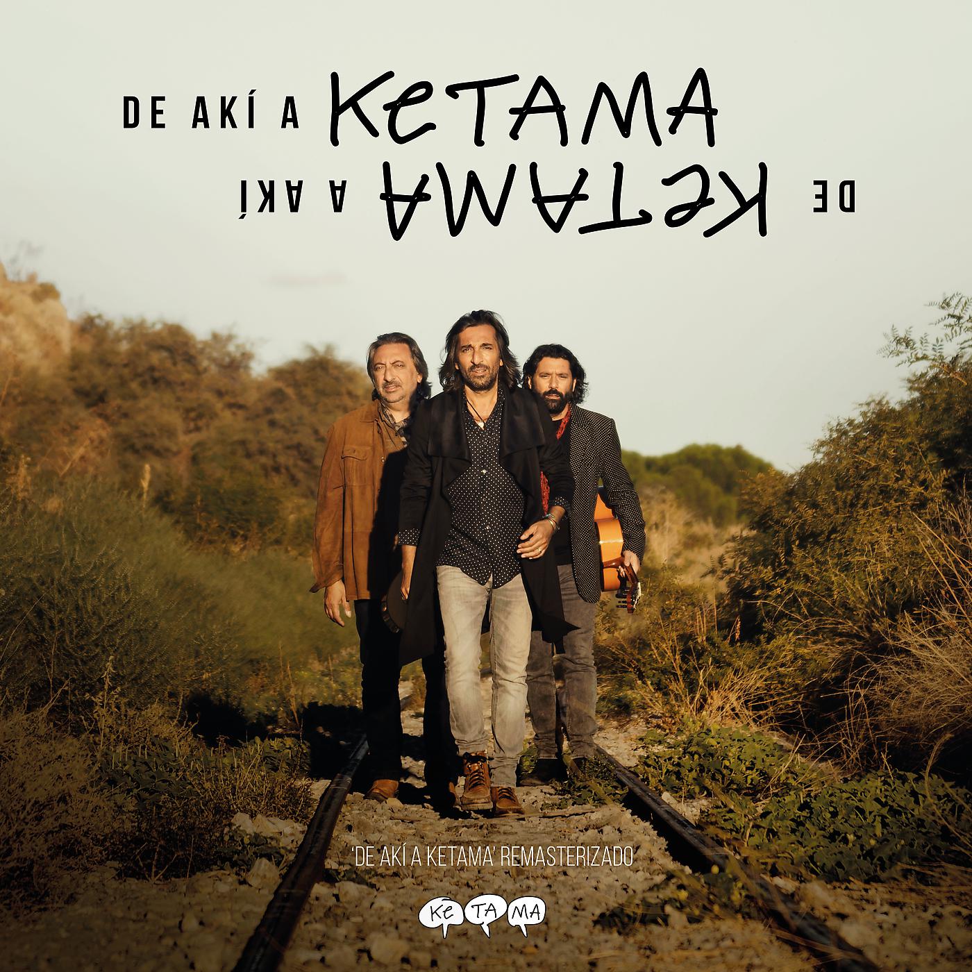 Постер альбома De Akí A Ketama