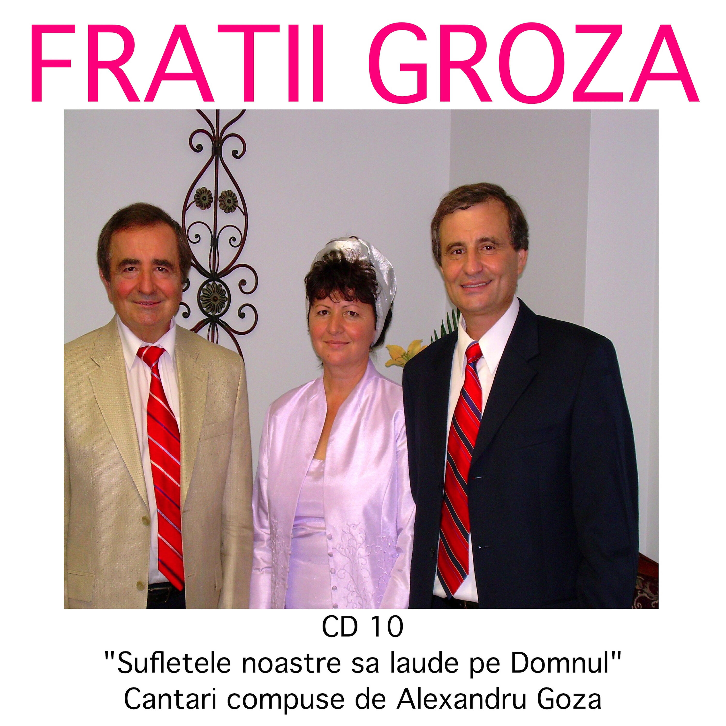 Alexandru Groza - Bunatatile Domnului