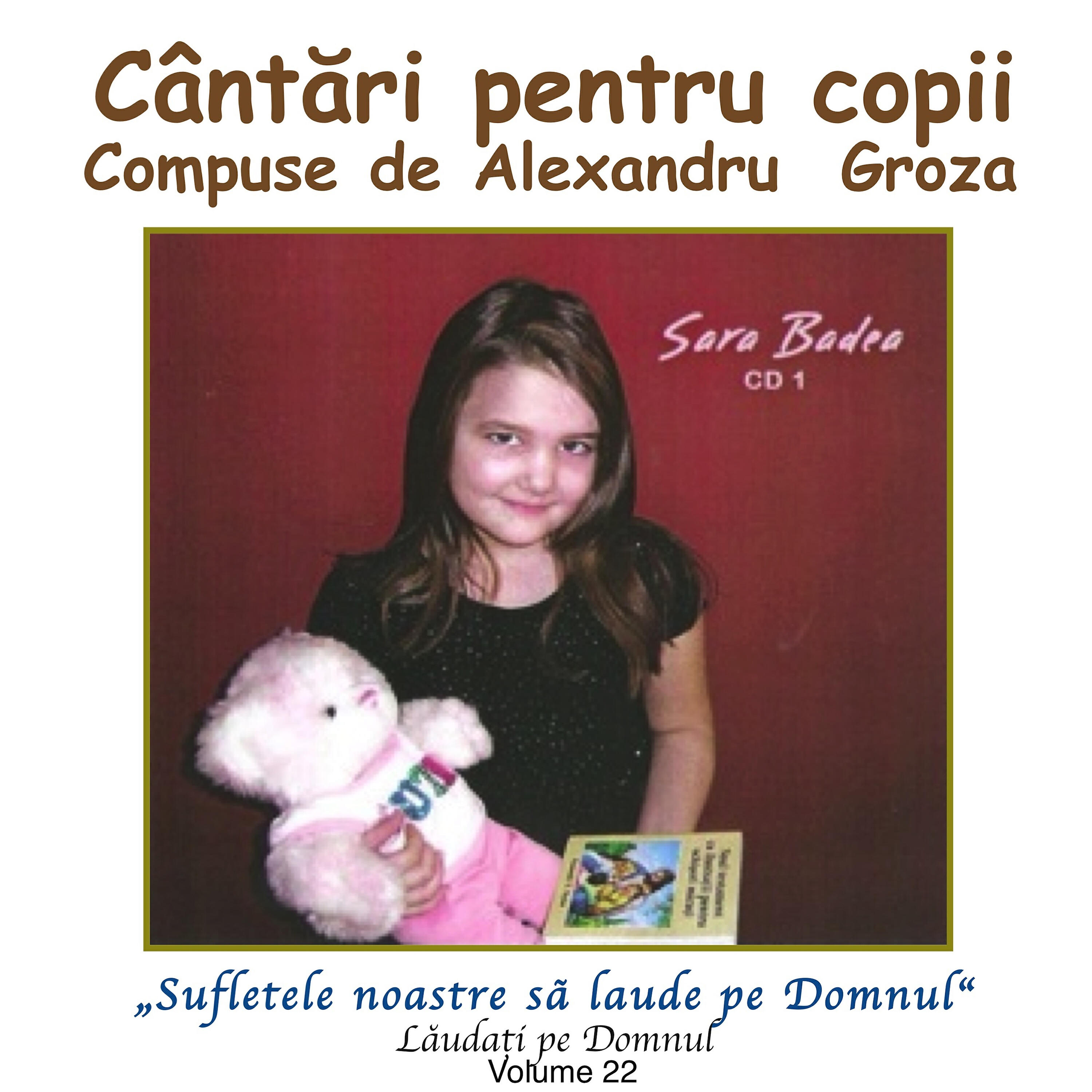 Alexandru Groza - Dl Pe Copii Iubeste