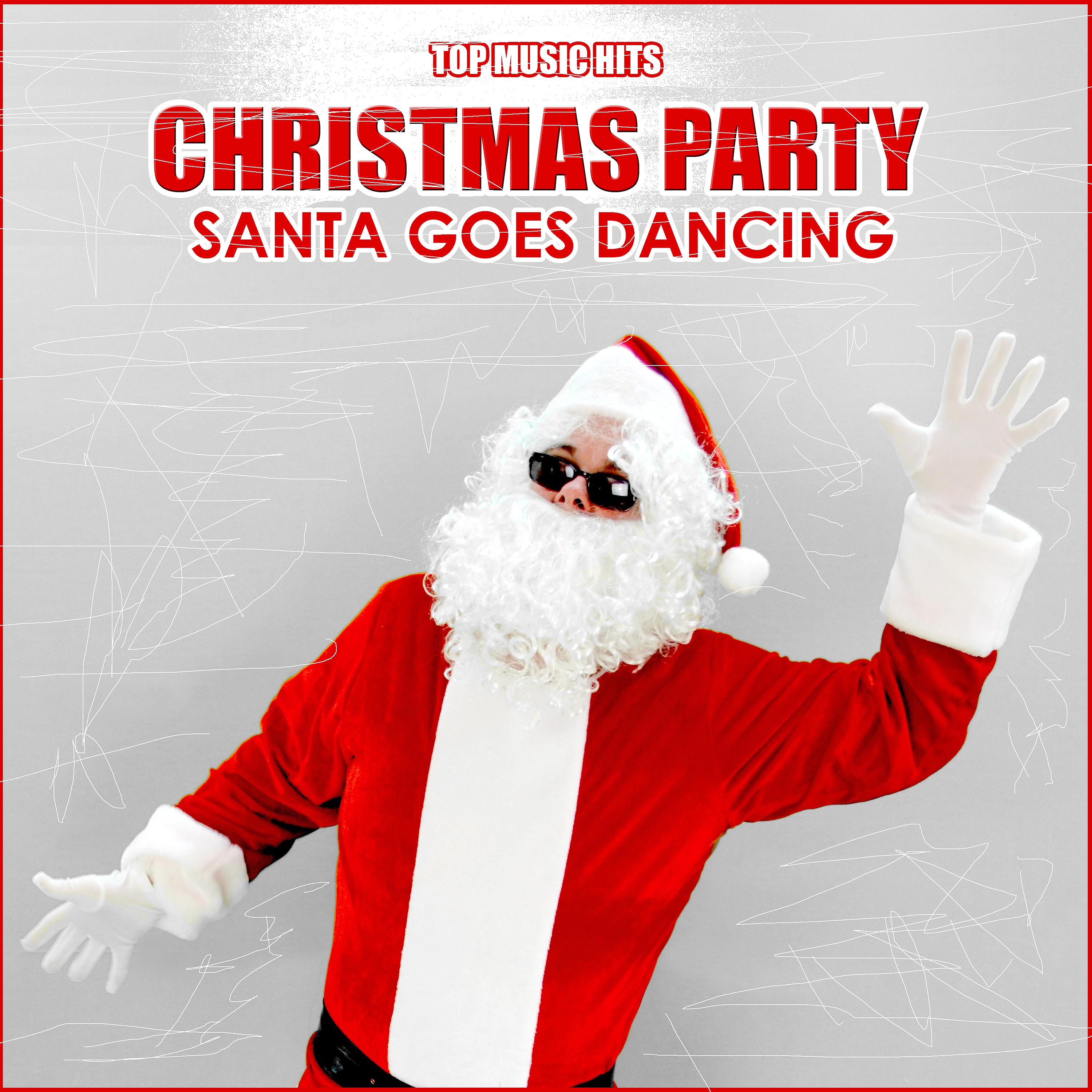 Постер альбома Christmas Party: Santa Goes Dancing
