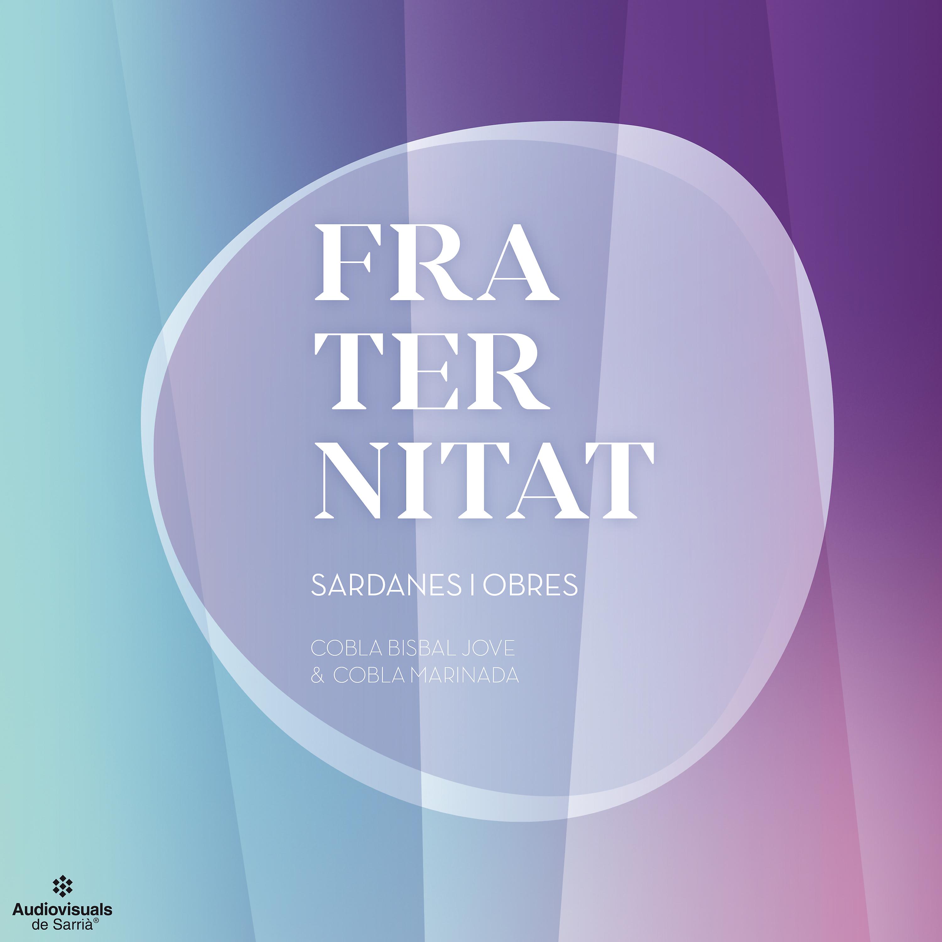 Постер альбома Fraternitat, Sardanes i Obres
