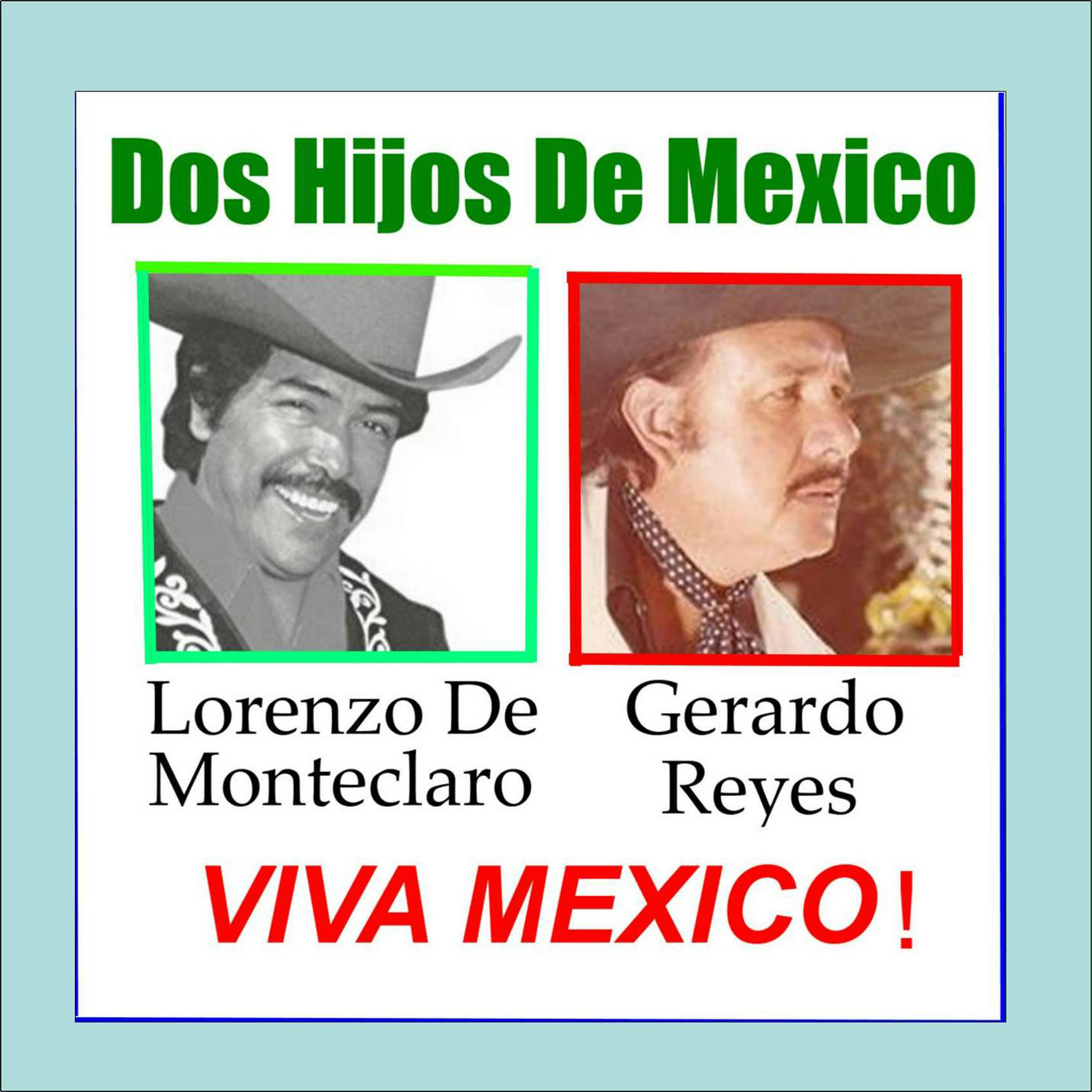 Постер альбома Dos Hijos de Mexico Viva Mexico