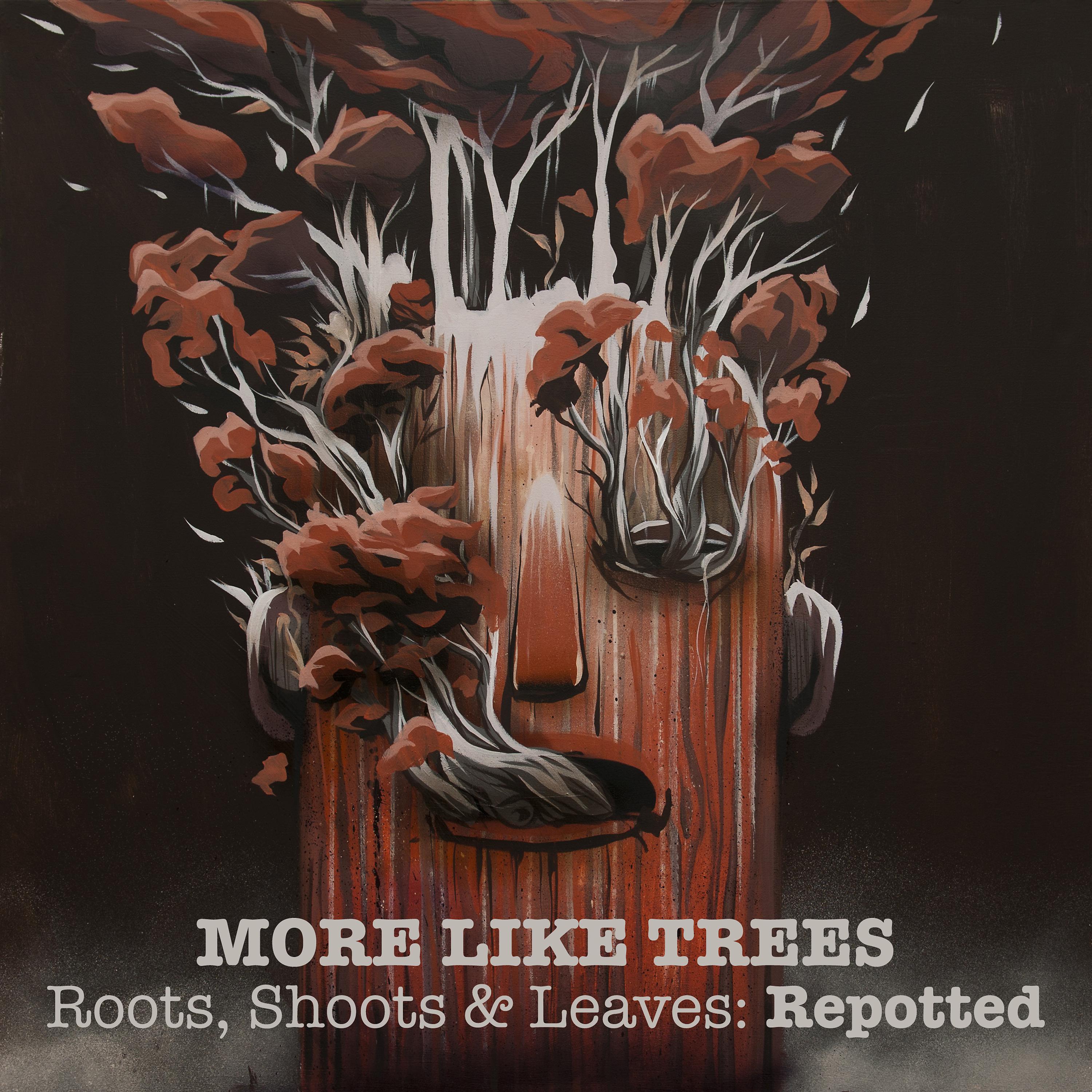 Постер альбома Roots, Shoots & Leaves: Repotted