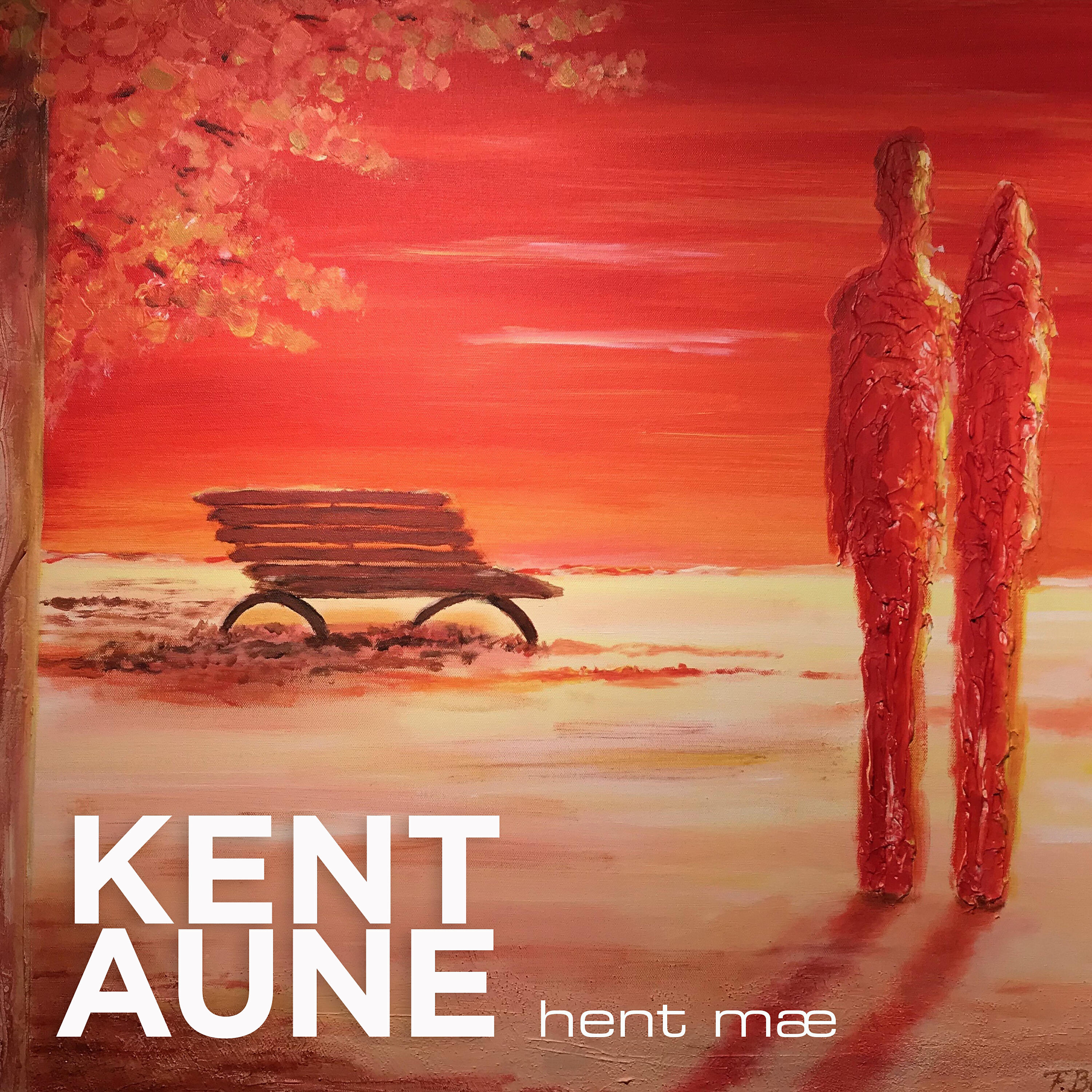 Kent Aune - hent mæ