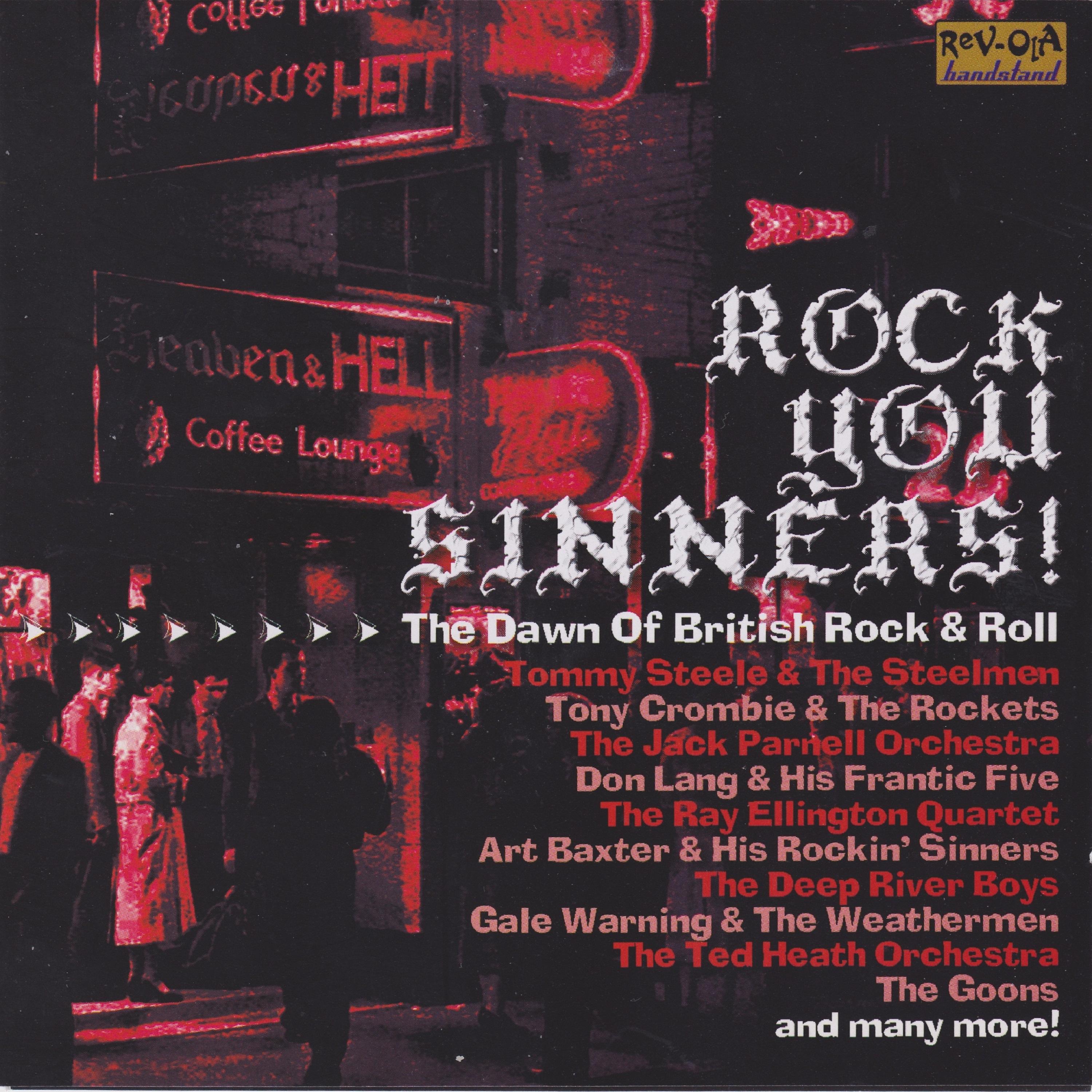 Постер альбома Rock You Sinners! The Dawn of British Rock & Roll