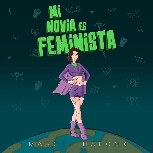 Постер альбома Mi Novia Es Feminista