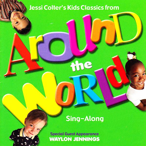 Постер альбома Jessi Colter's Kids Classics from Around the World (Sing-Along)