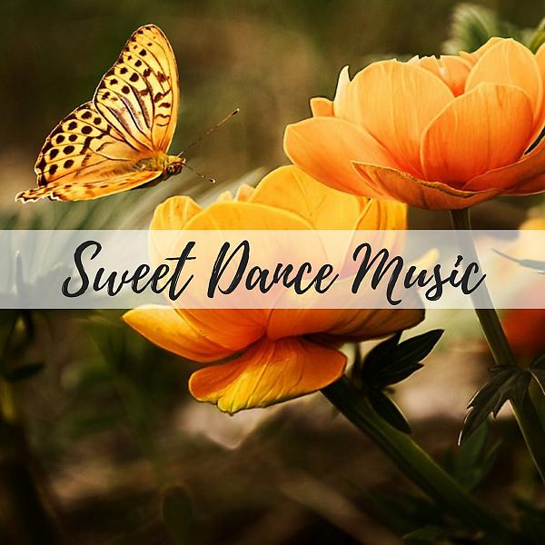 Постер альбома Sweet Dance Music