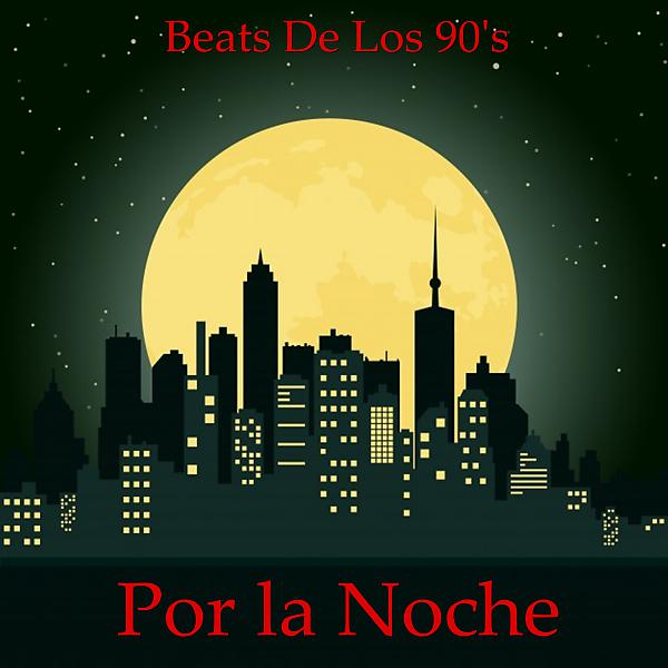 Постер альбома Por la Noche