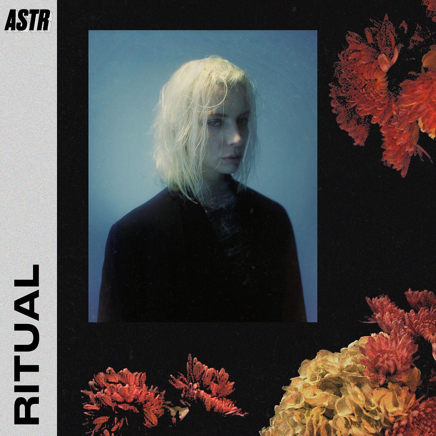 ASTR - Ritual