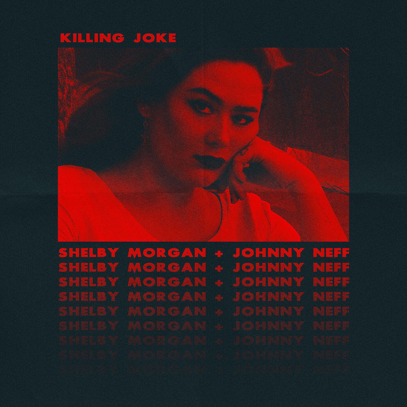 Shelby Morgan - Killing Joke