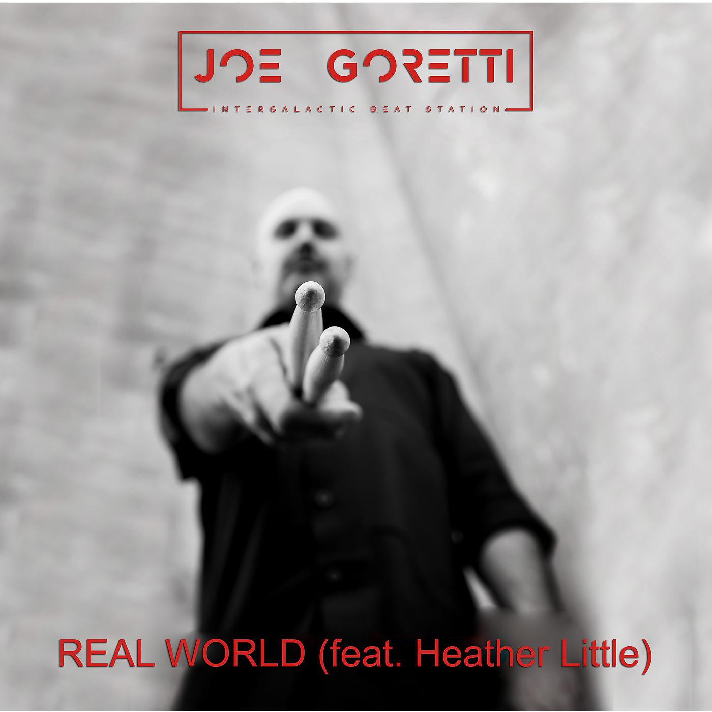 Постер альбома Real World (feat. Heather Little)