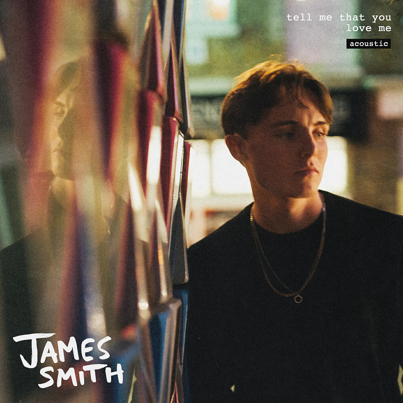 James Smith - Tell Me That You Love Me (Live Acoustic)