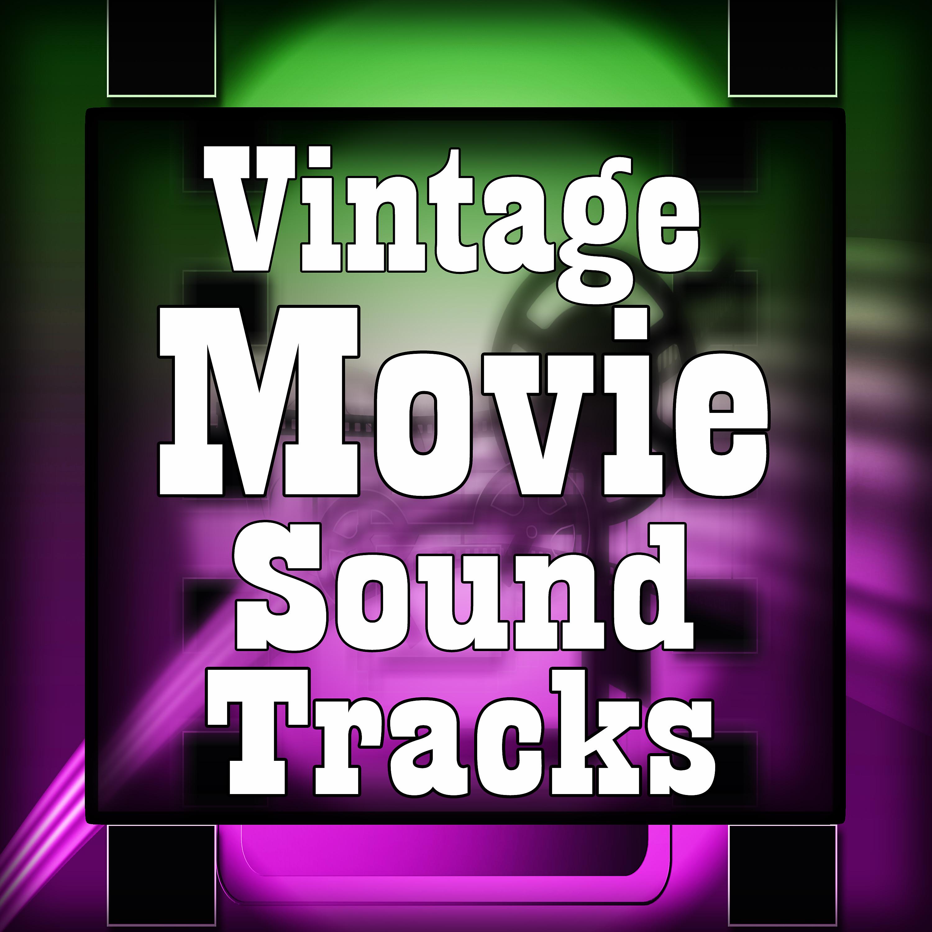 Постер альбома Vintage Movie Sound Tracks