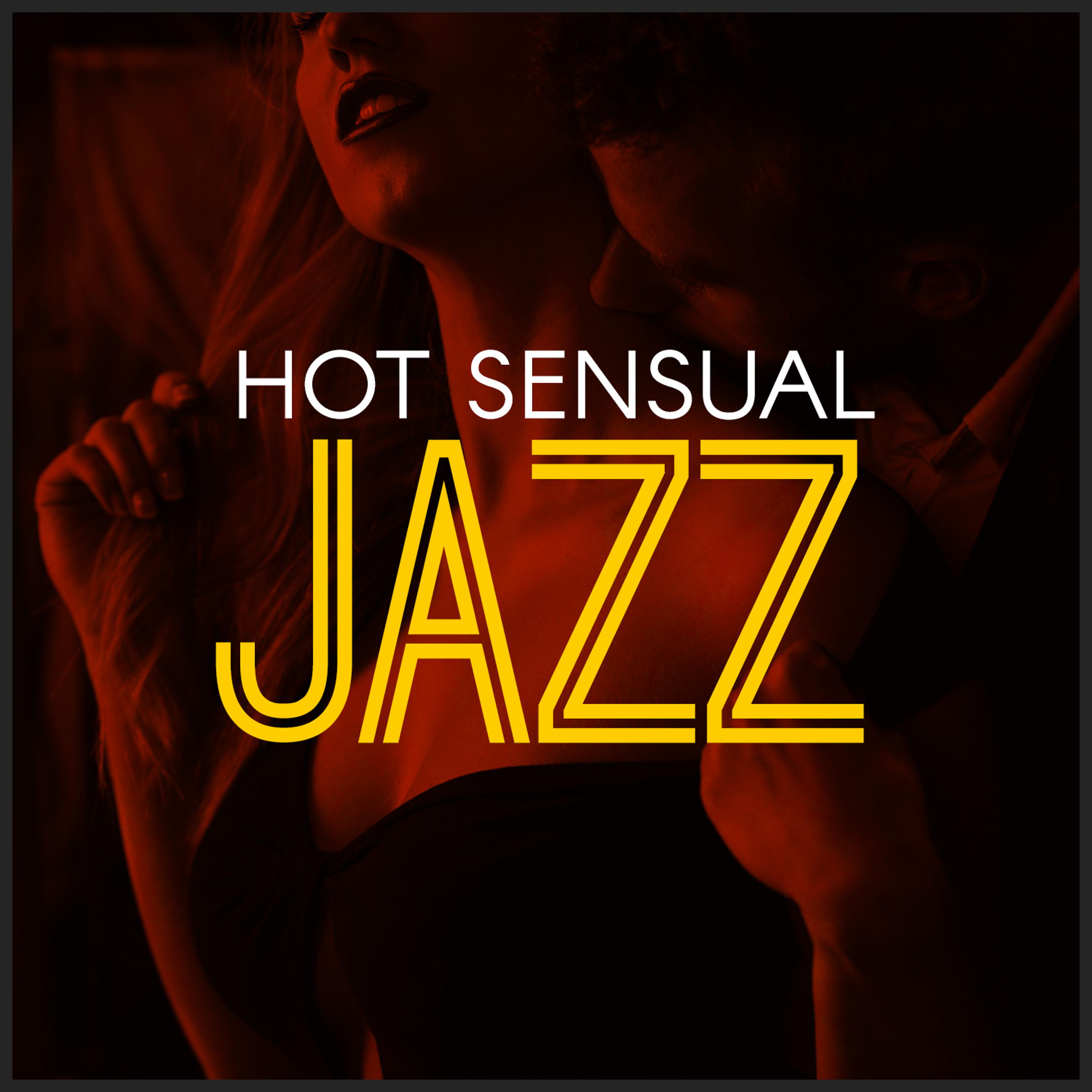 Постер альбома Hot Sensual Jazz