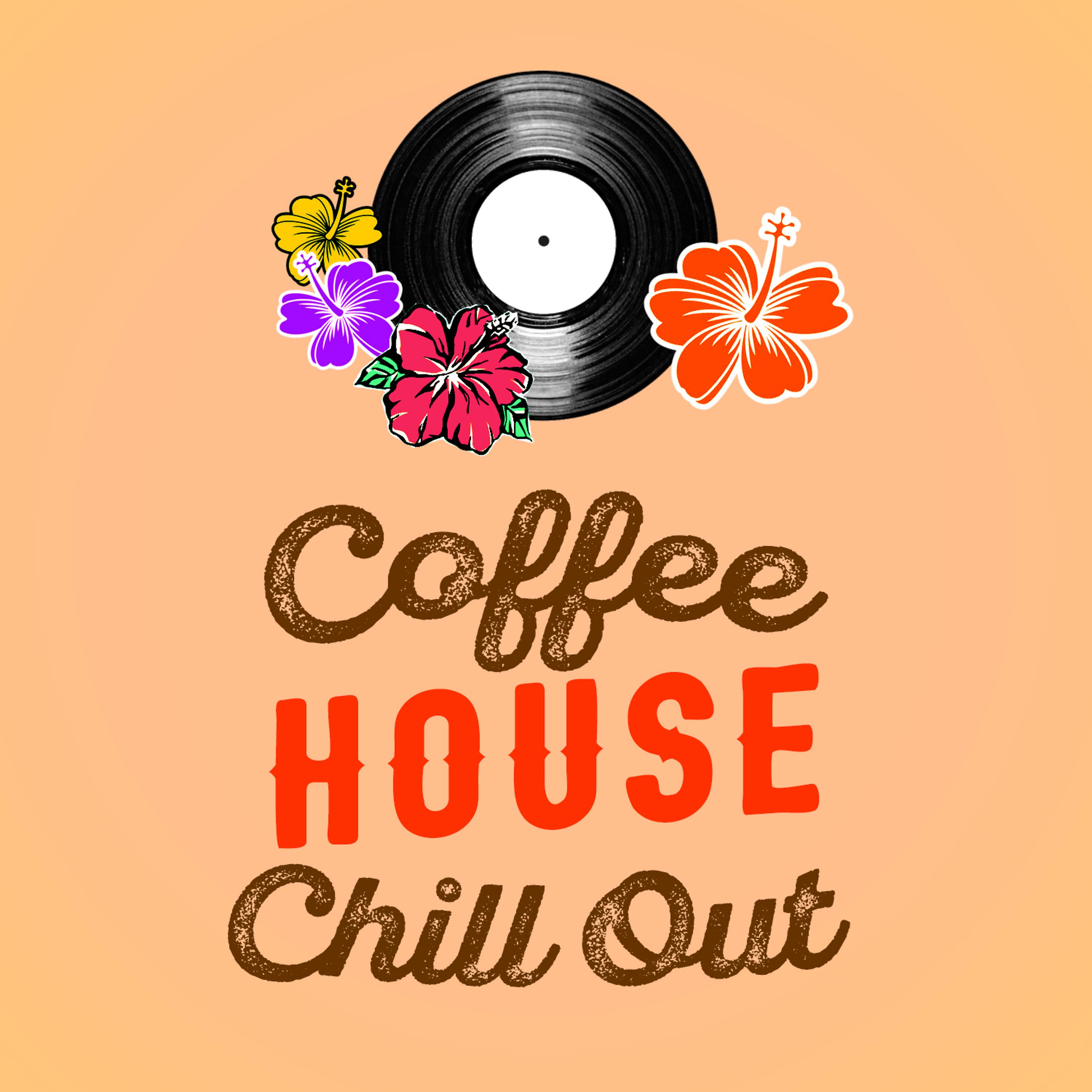 Постер альбома Coffee House Chill Out